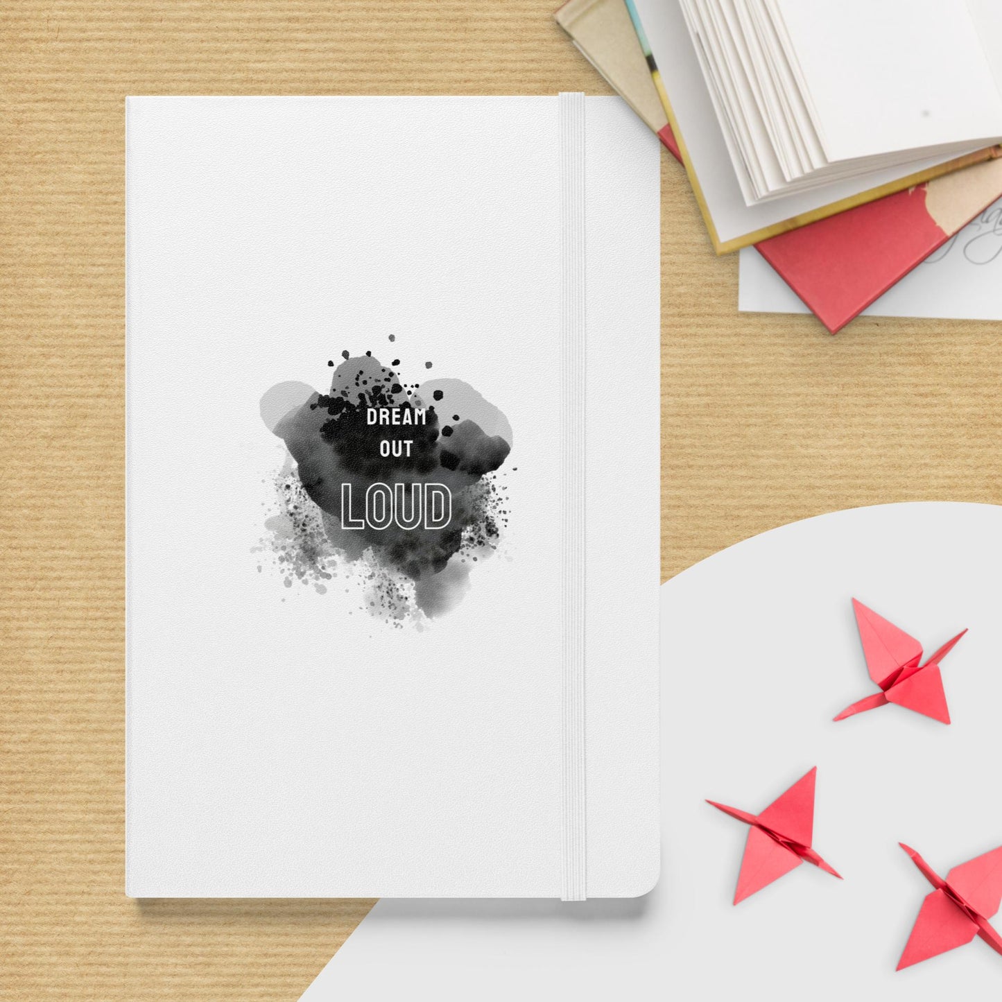 Dream Out Loud Hardcover Bound Notebook
