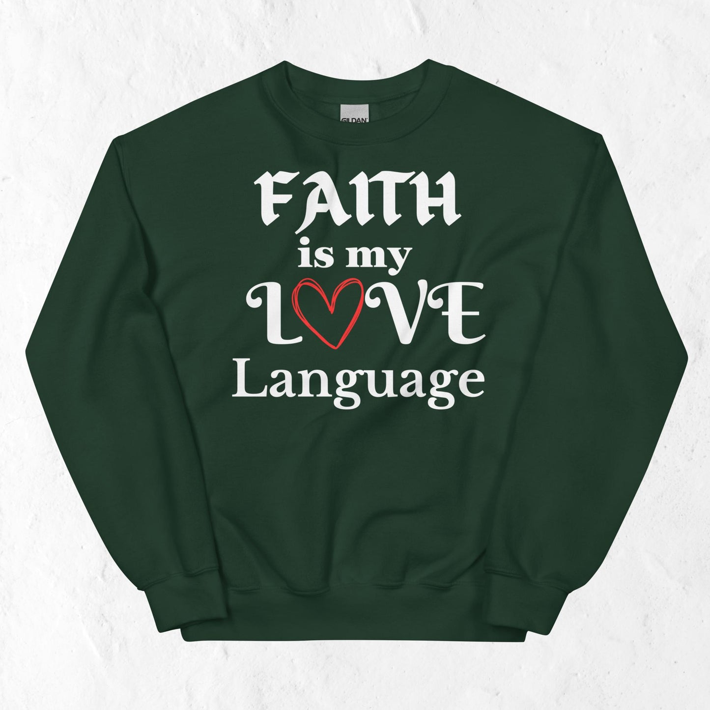 Women's Faith Love Language Inspirational Sweatshirt