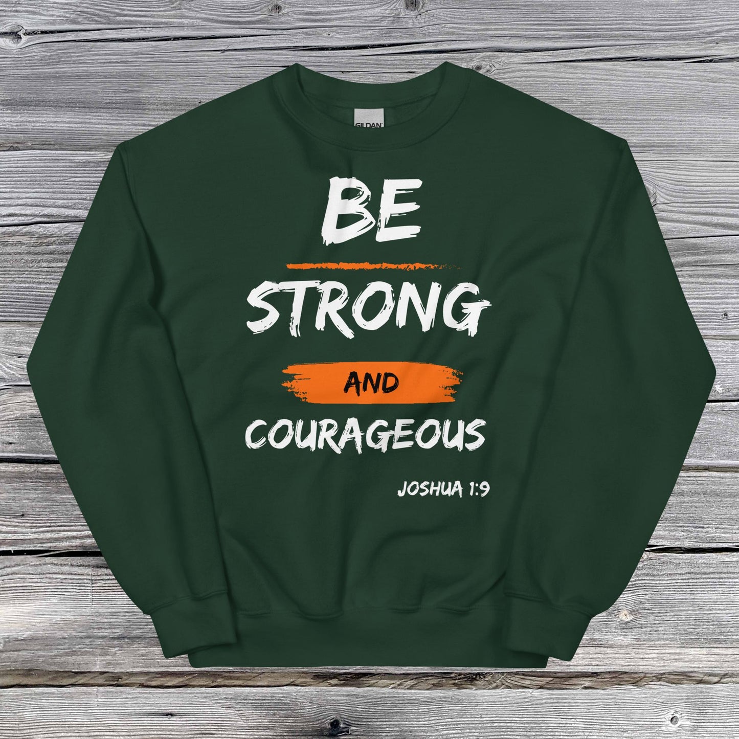 Joshua 1:0 Inspirational Unisex Sweatshirt