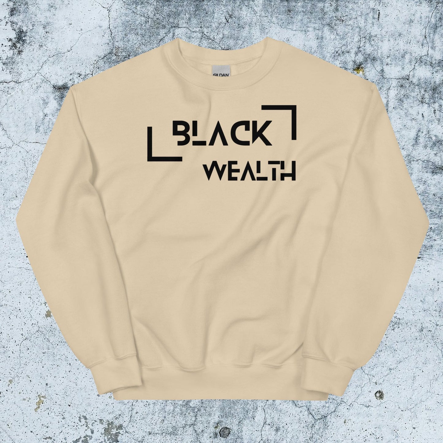 Black Wealth Unisex Affirmative Sweatshirt