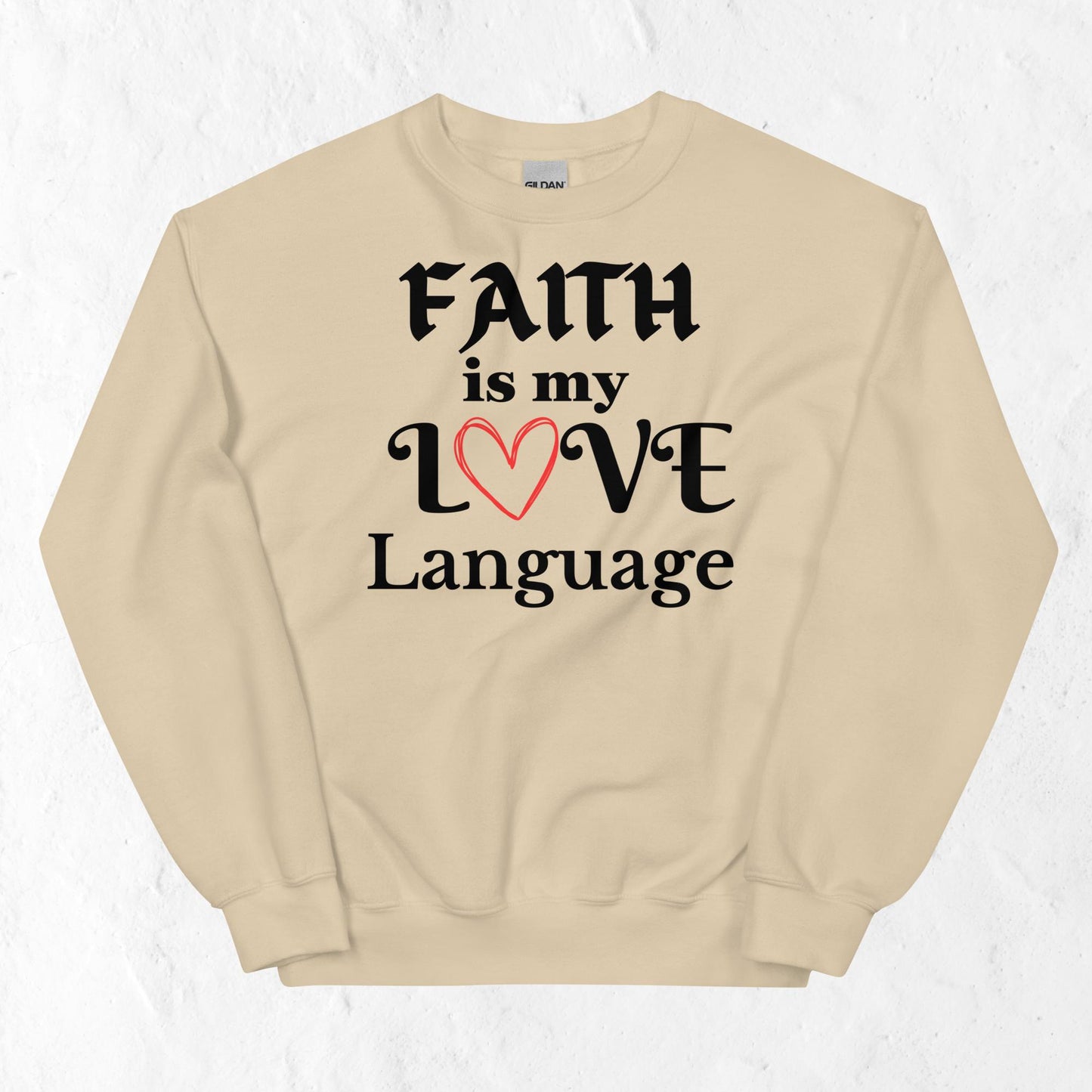 Women's Faith Love Language Inspirational Sweatshirt