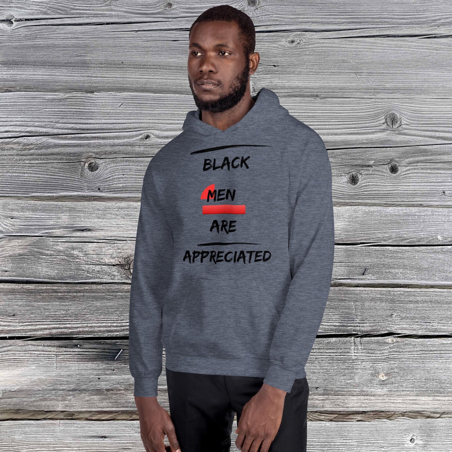 Black Men Appreciation Unisex Hoodie