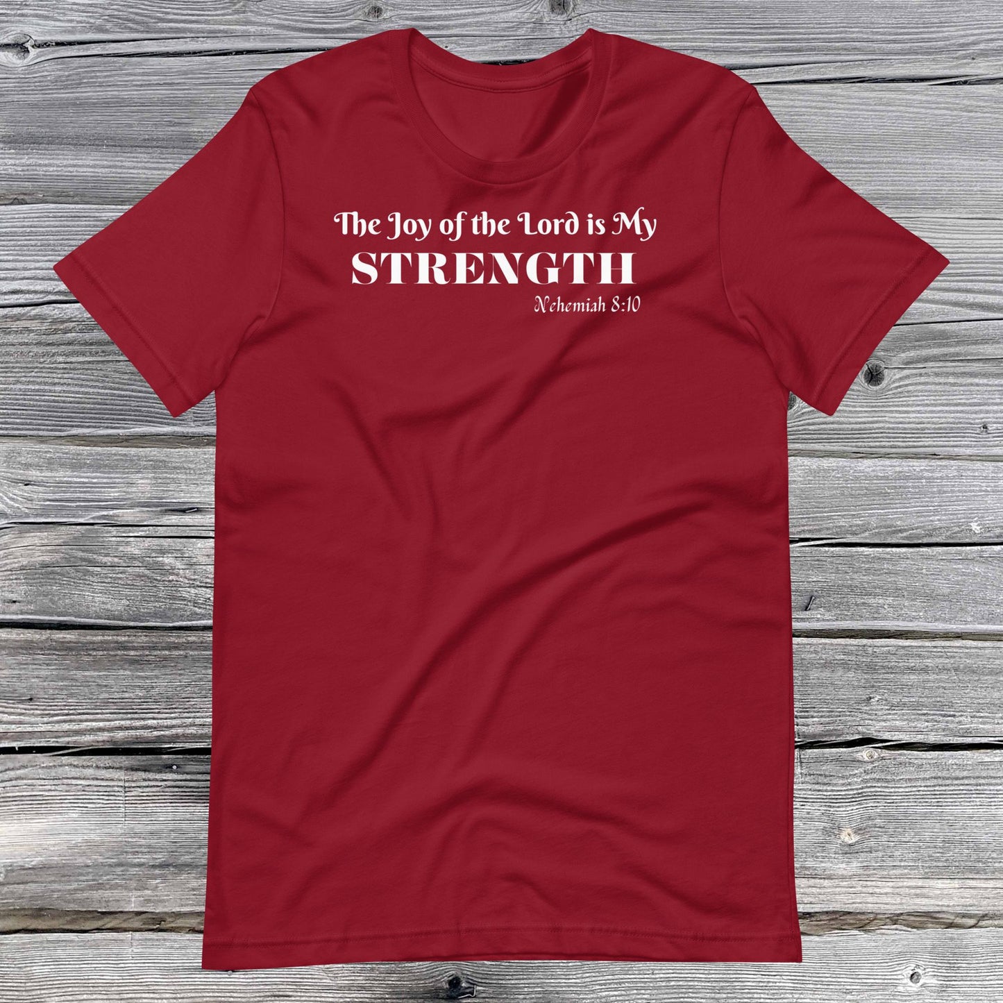 Nehemiah 8:10 Inspirational Unisex T-shirt