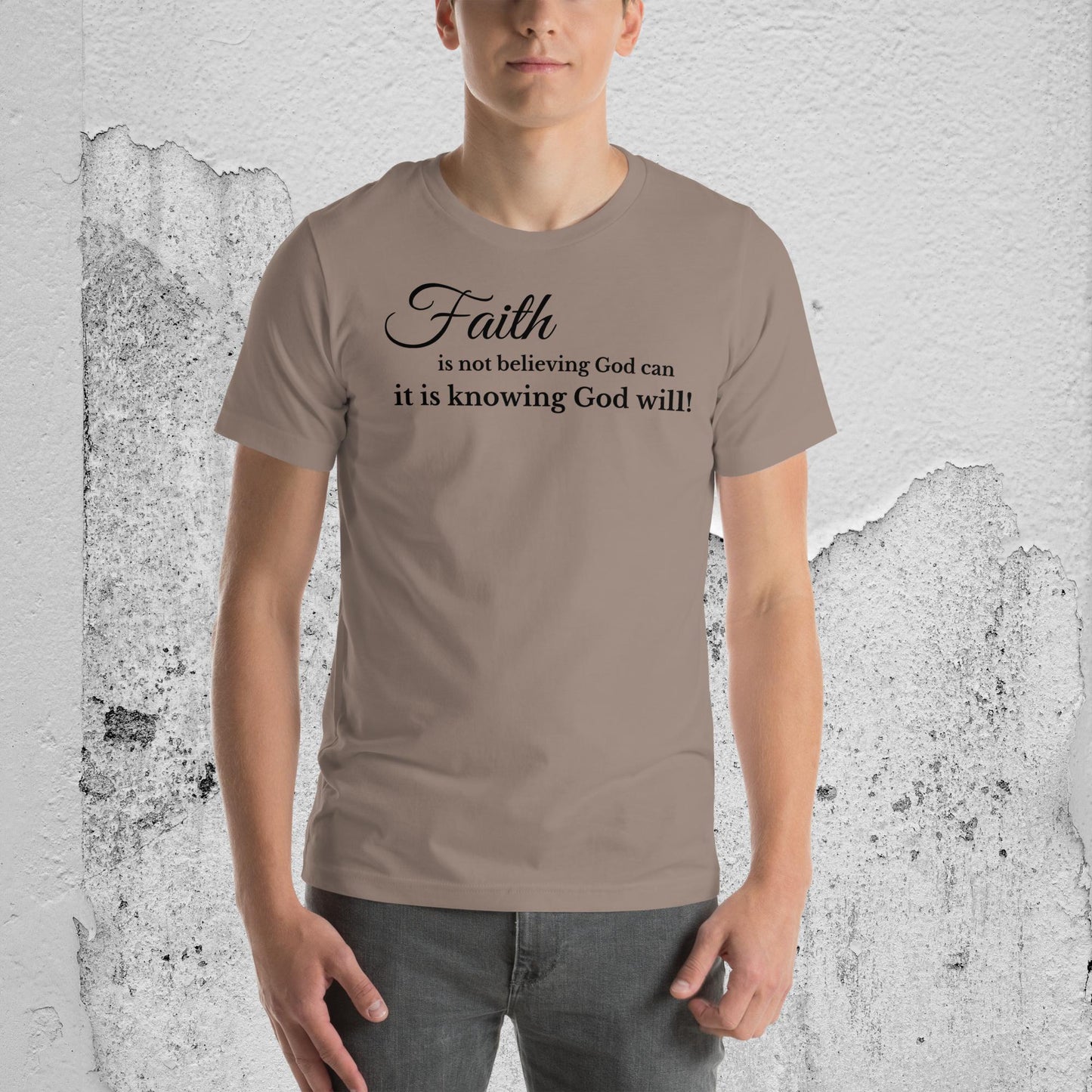 Faith Inspirational Unisex T-shirt
