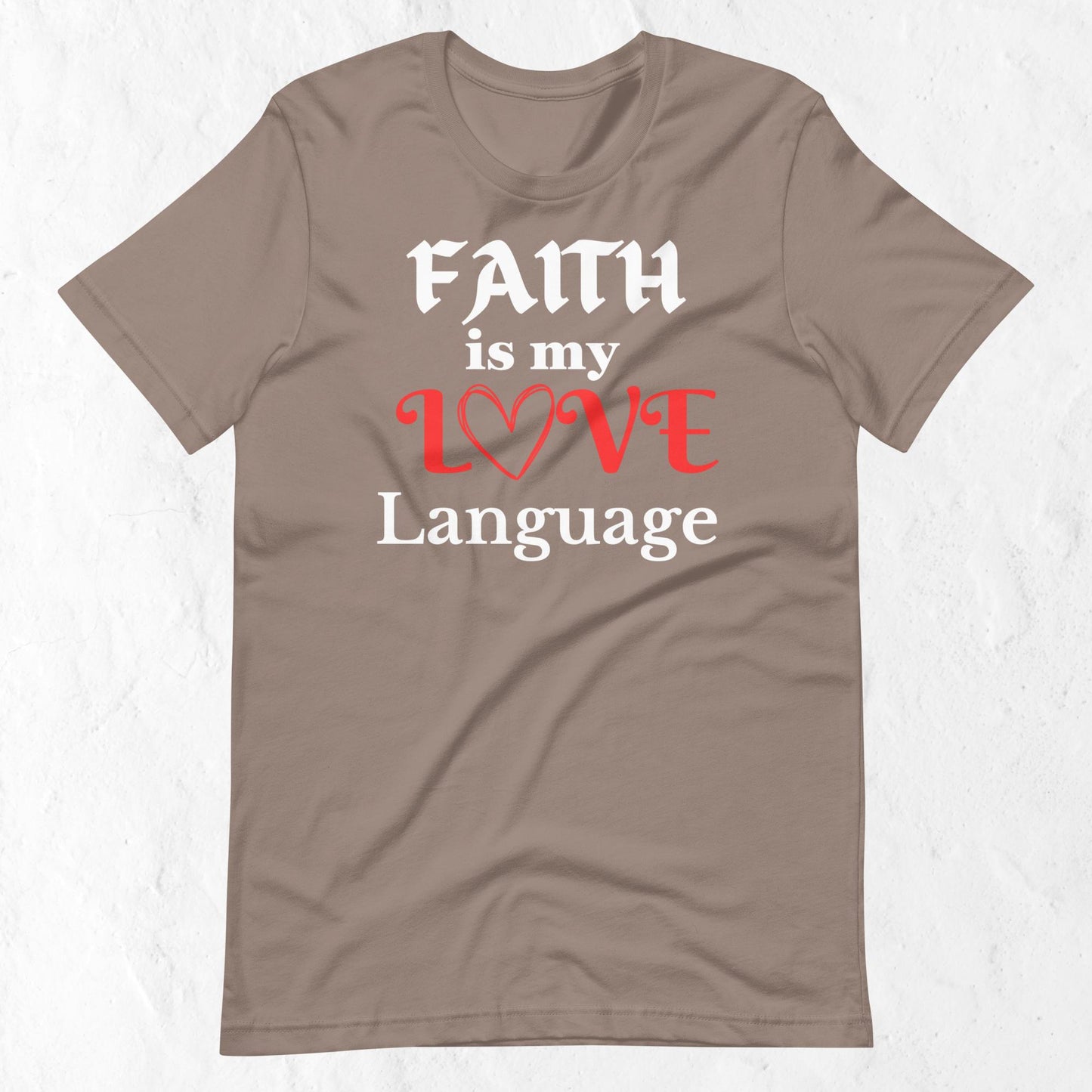 Women's Faith Love Language Inspirational T-shirt