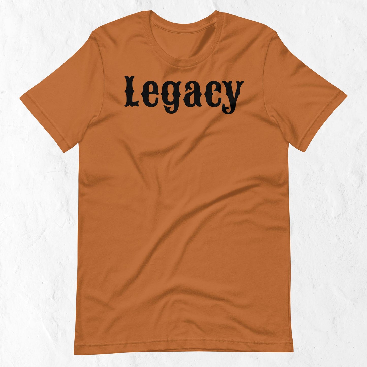 Legacy Motivational Unisex T-shirt