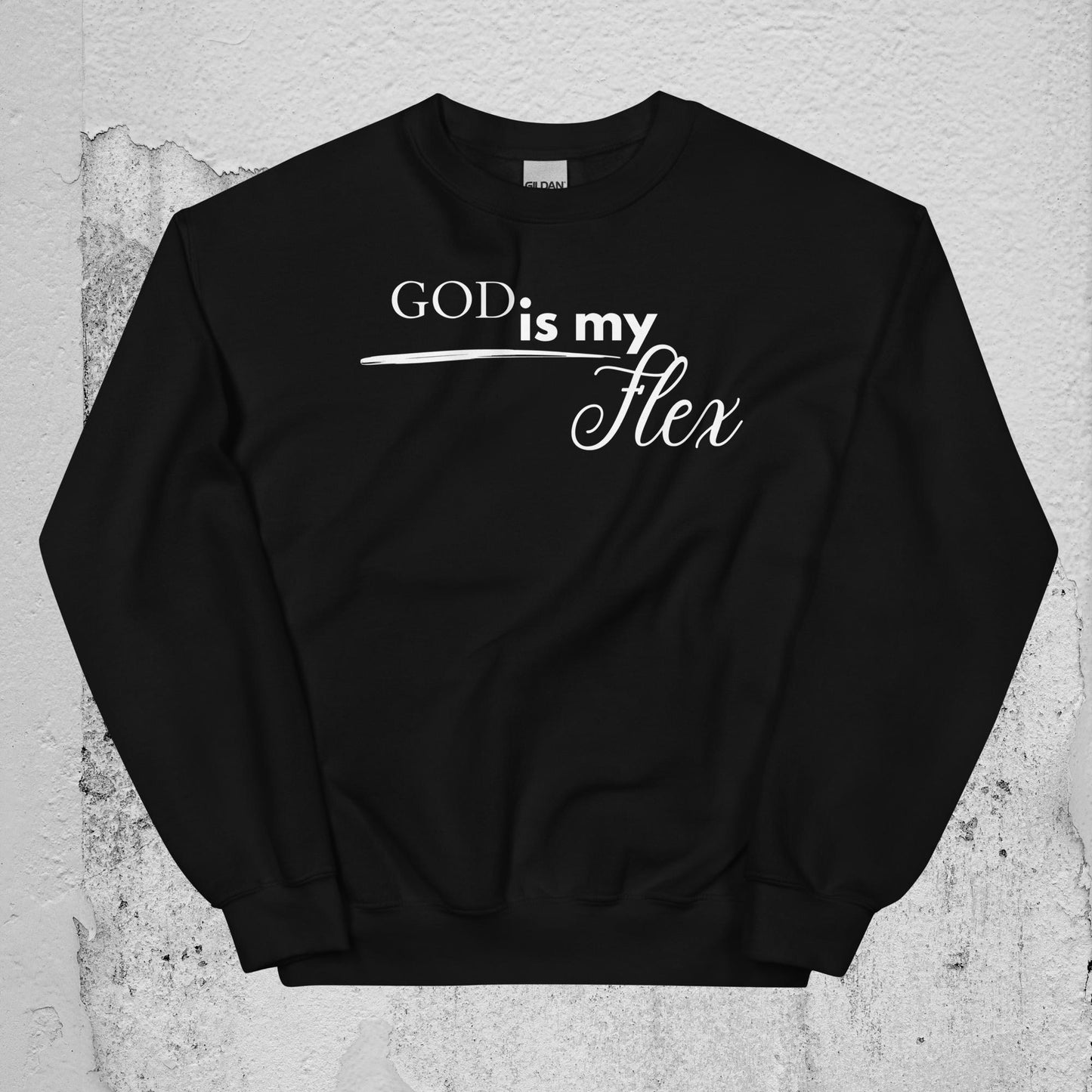 God is my Flex Unisex Sweatshirt
