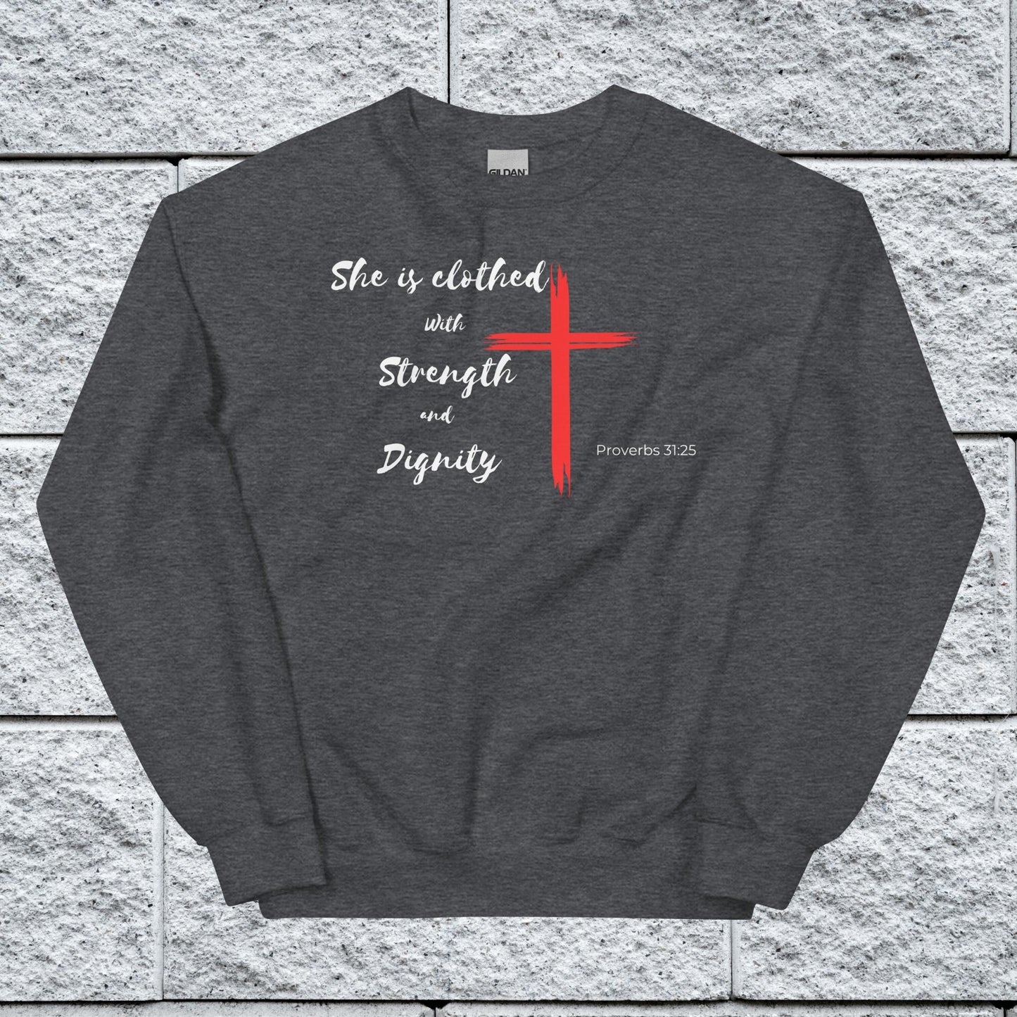 Women's Proverbs 31:25 Inspirational Sweatshirt