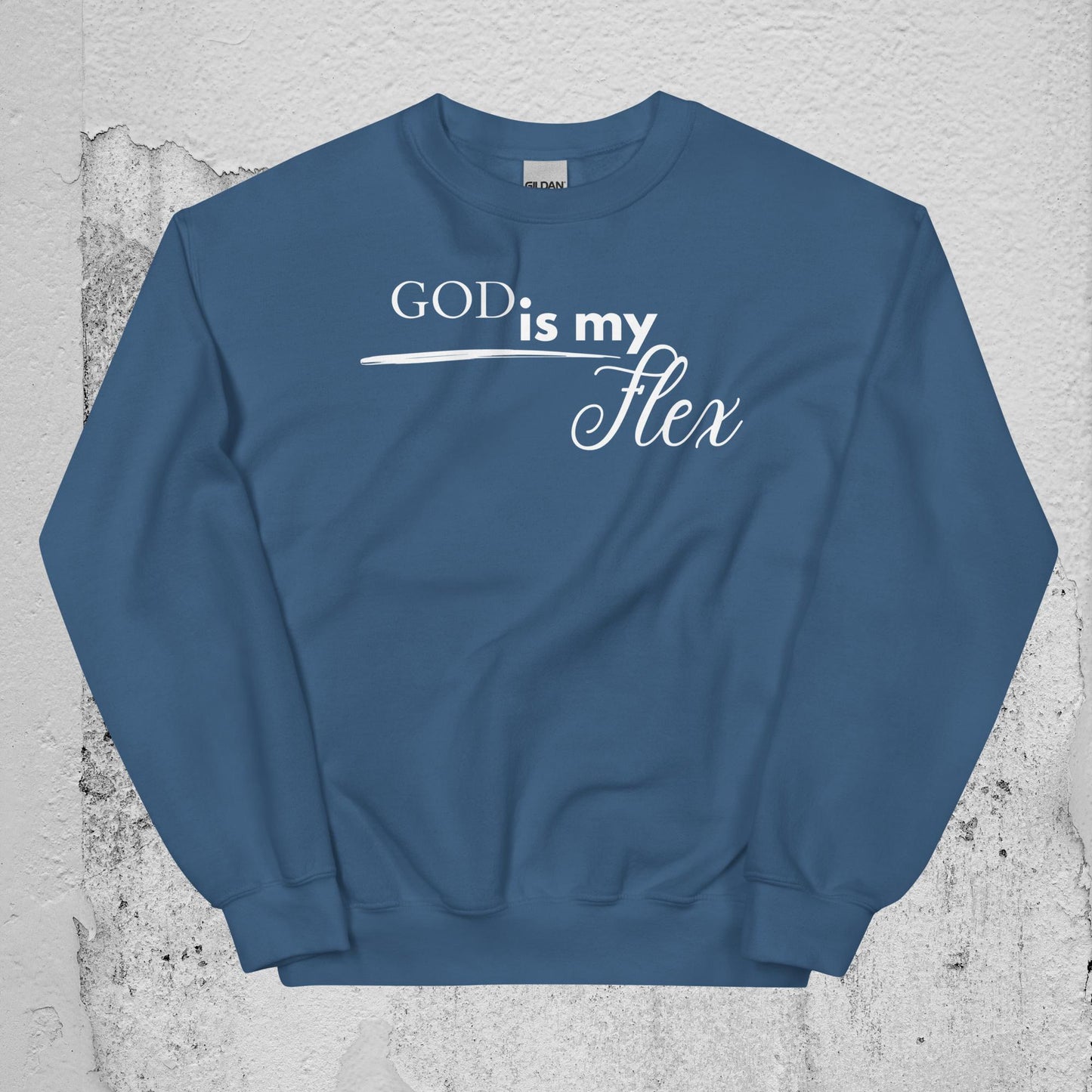 God is my Flex Unisex Sweatshirt