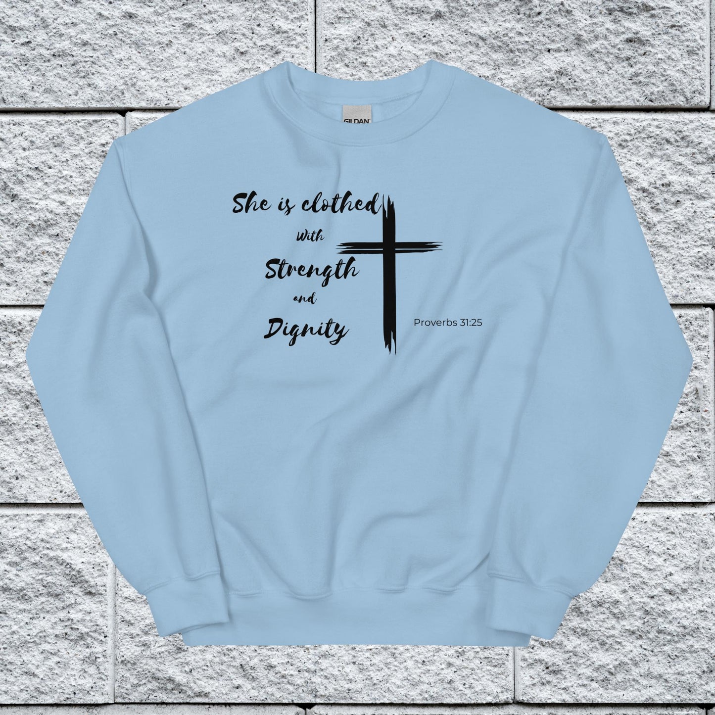 Women's Proverbs 31:25 Inspirational Sweatshirt