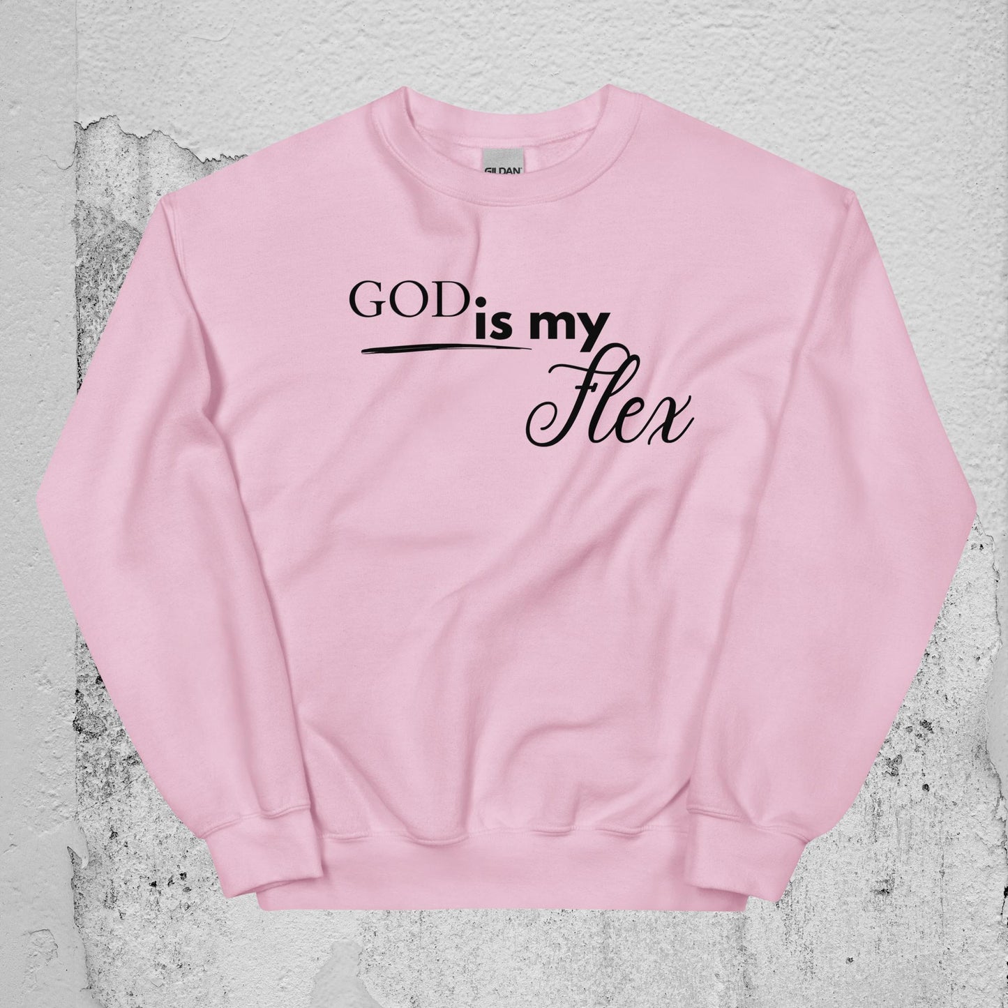 God is my Flex Unisex Sweatshirt