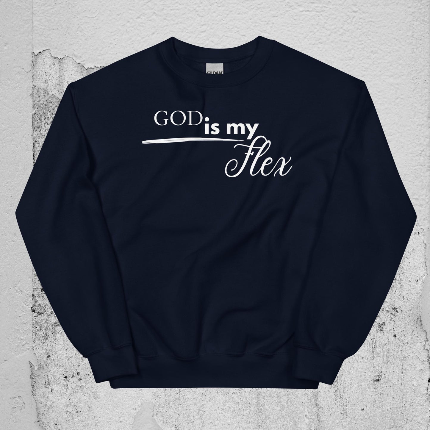 God is my Flex Unisex Sweatshirt