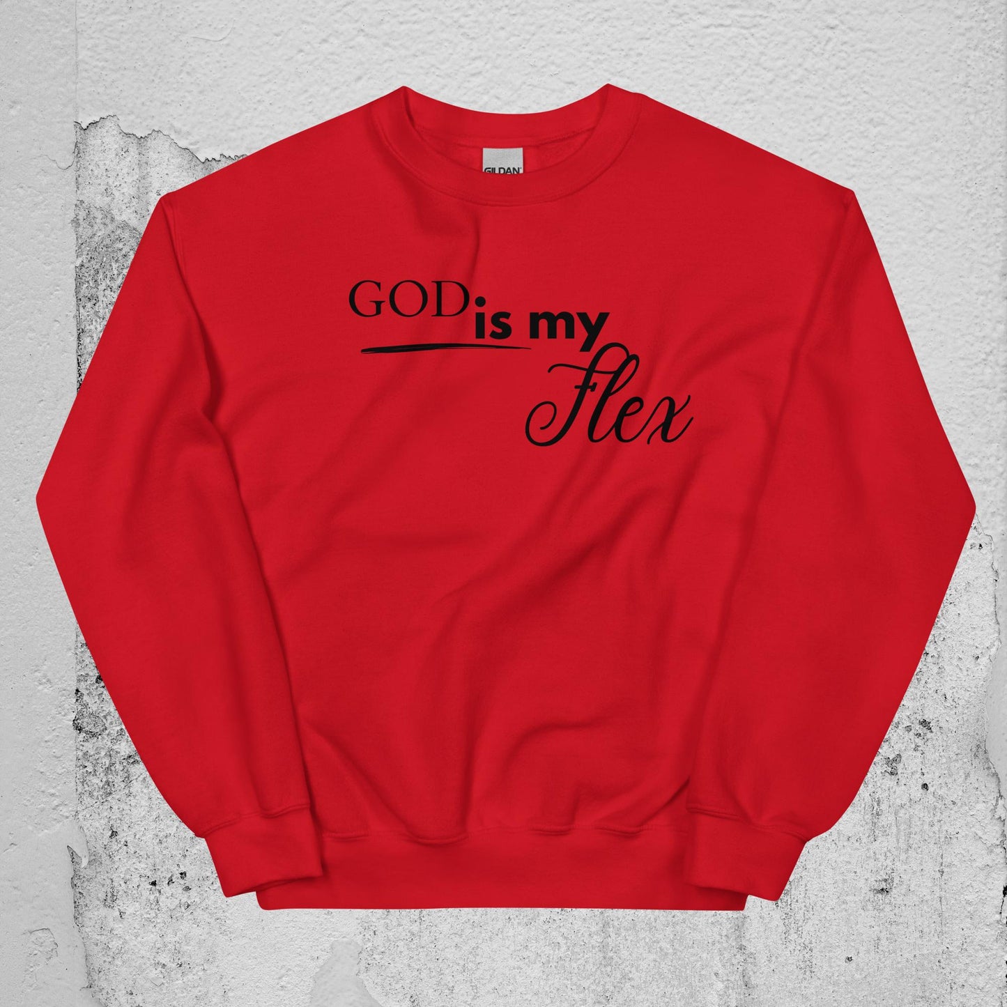 God is my Flex Unisex Sweatshirt