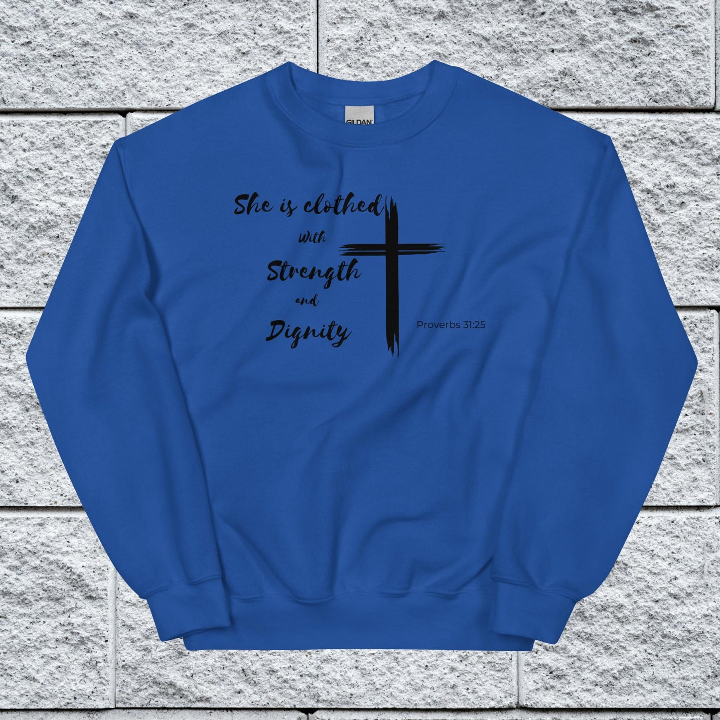 Women's Proverbs 31:25 Inspirational Sweatshirt