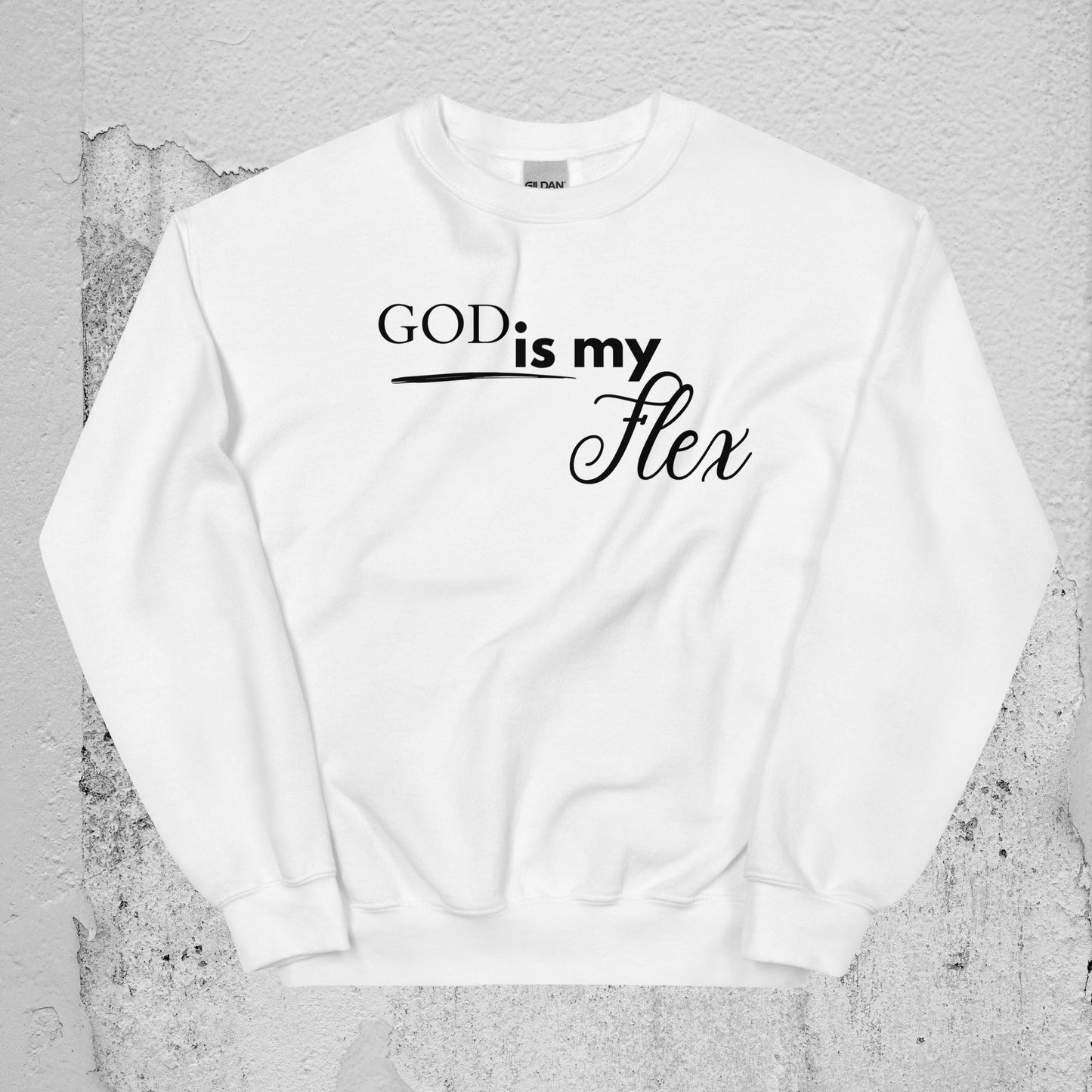 God is my Flex Unisex Sweatshirt