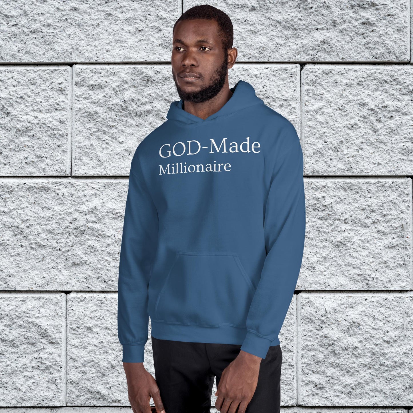 God- Made Millionaire Affirmative Unisex Hoodie