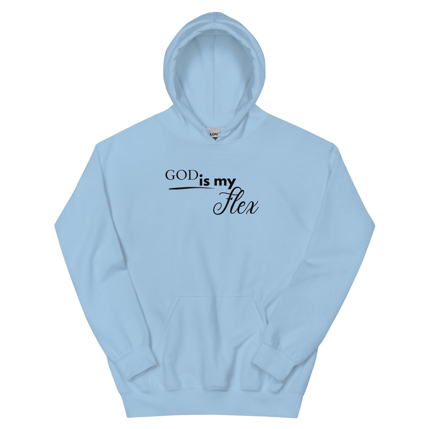 God is my Flex Unisex Hoodie