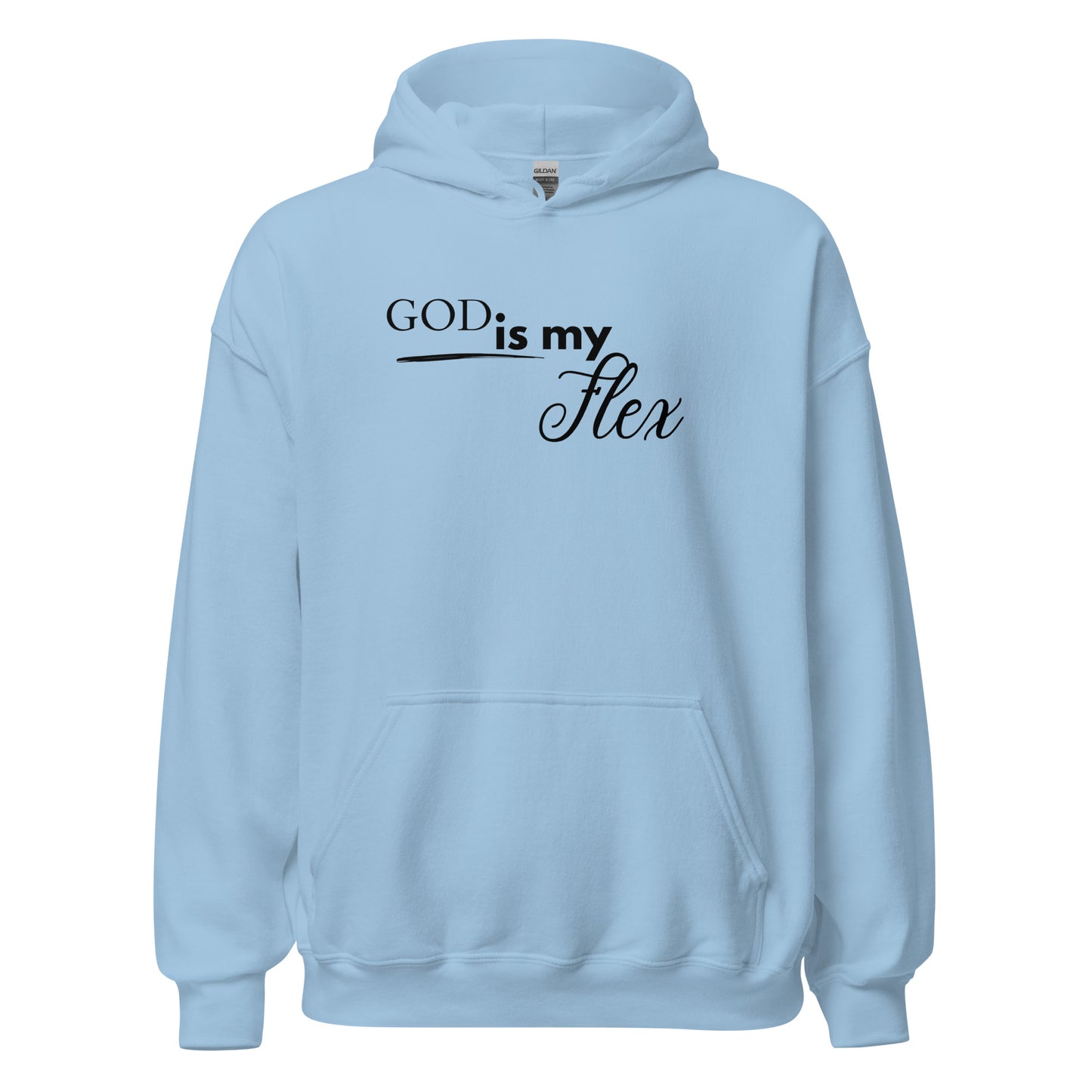 God is my Flex Unisex Hoodie
