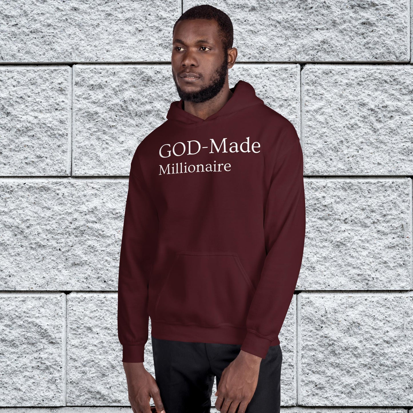 God- Made Millionaire Affirmative Unisex Hoodie