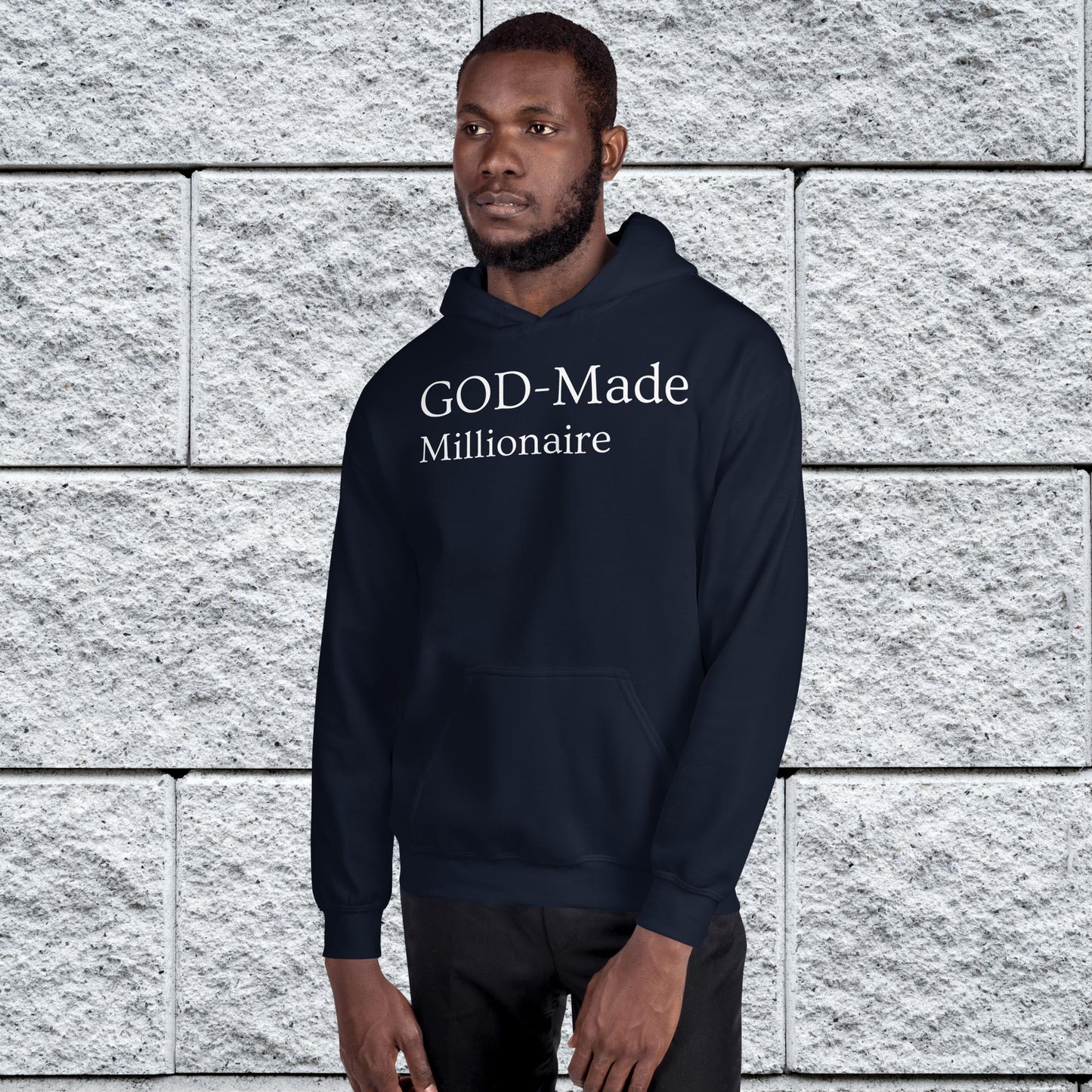 God- Made Millionaire Affirmative Unisex Hoodie
