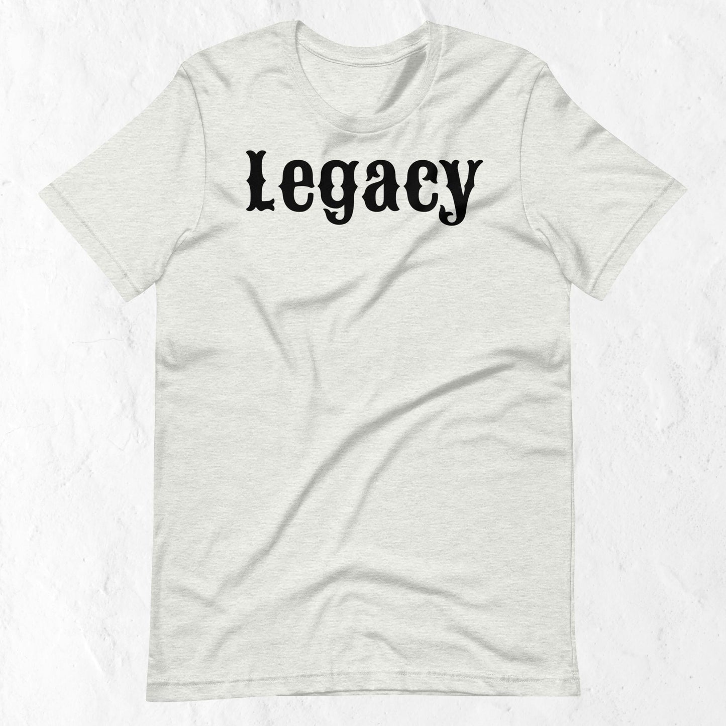 Legacy Motivational Unisex T-shirt