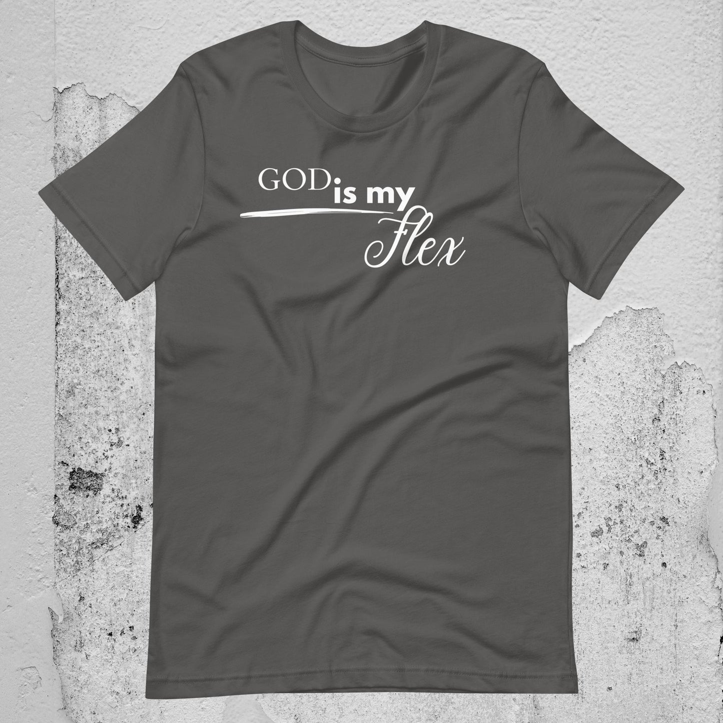 God is My Flex Unisex T-shirt