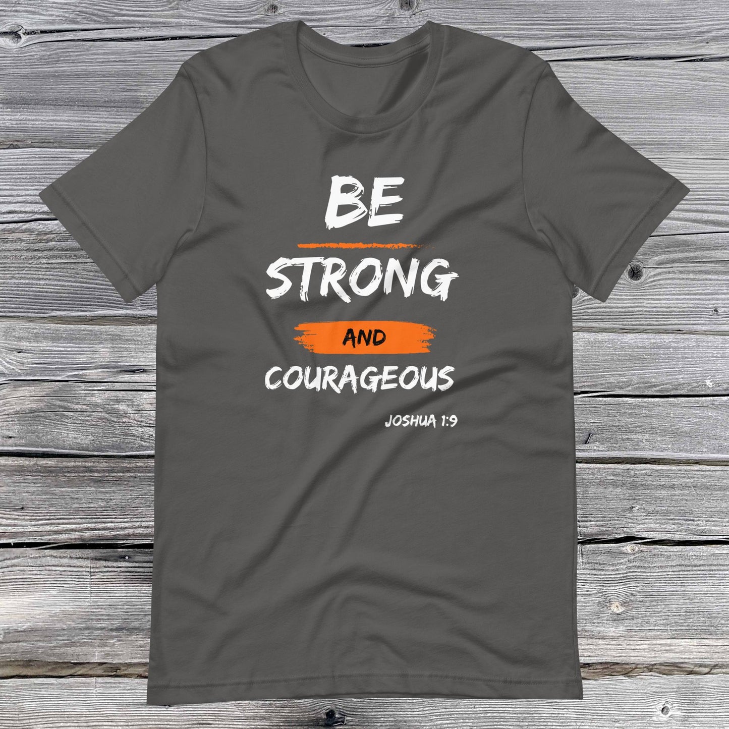 Joshua 1:9 Inspirational Unisex T-shirt