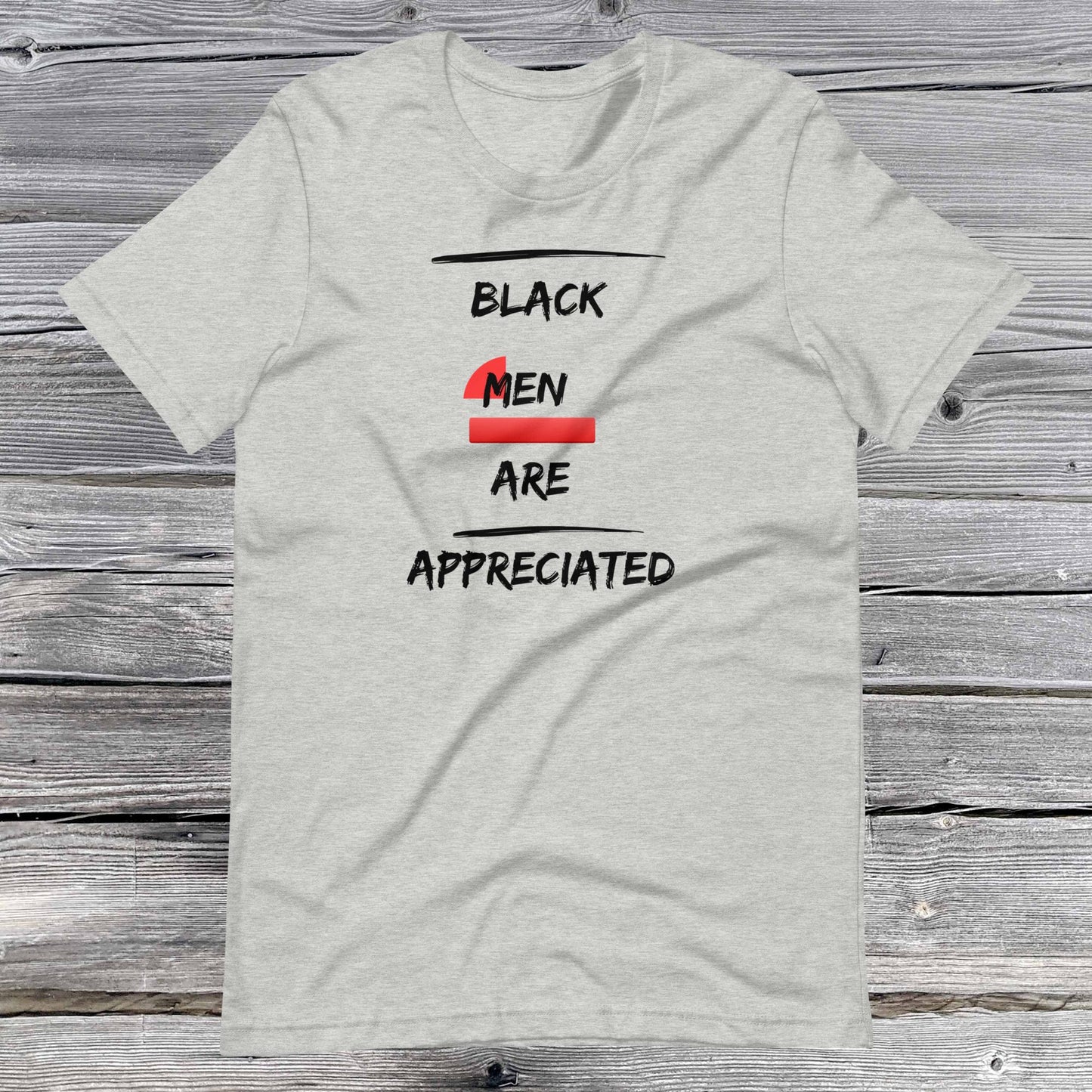 Black Men Appreciation Unisex T-shirt