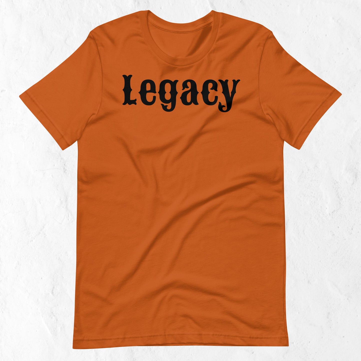 Legacy Motivational Unisex T-shirt