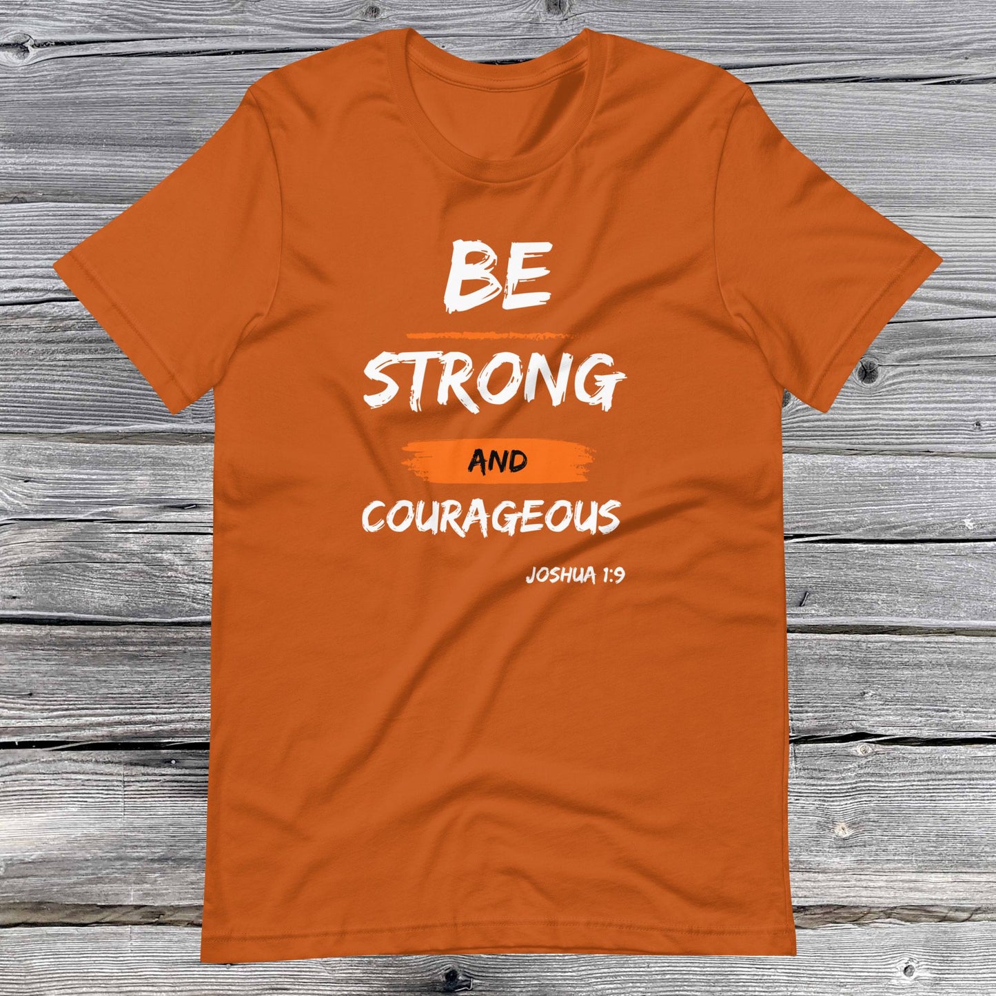 Joshua 1:9 Inspirational Unisex T-shirt