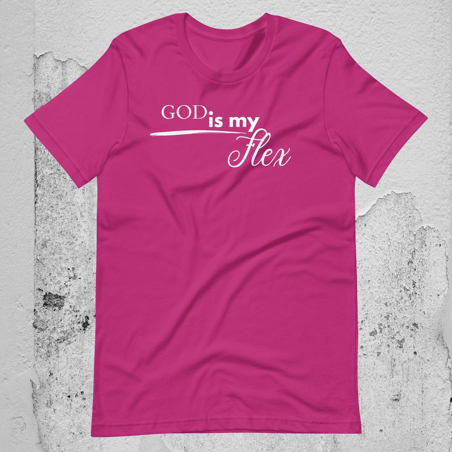 God is My Flex Unisex T-shirt