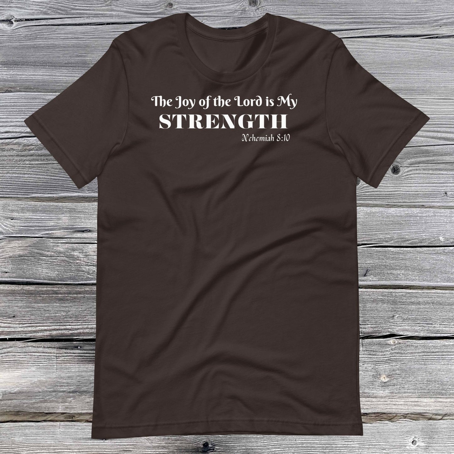Nehemiah 8:10 Inspirational Unisex T-shirt