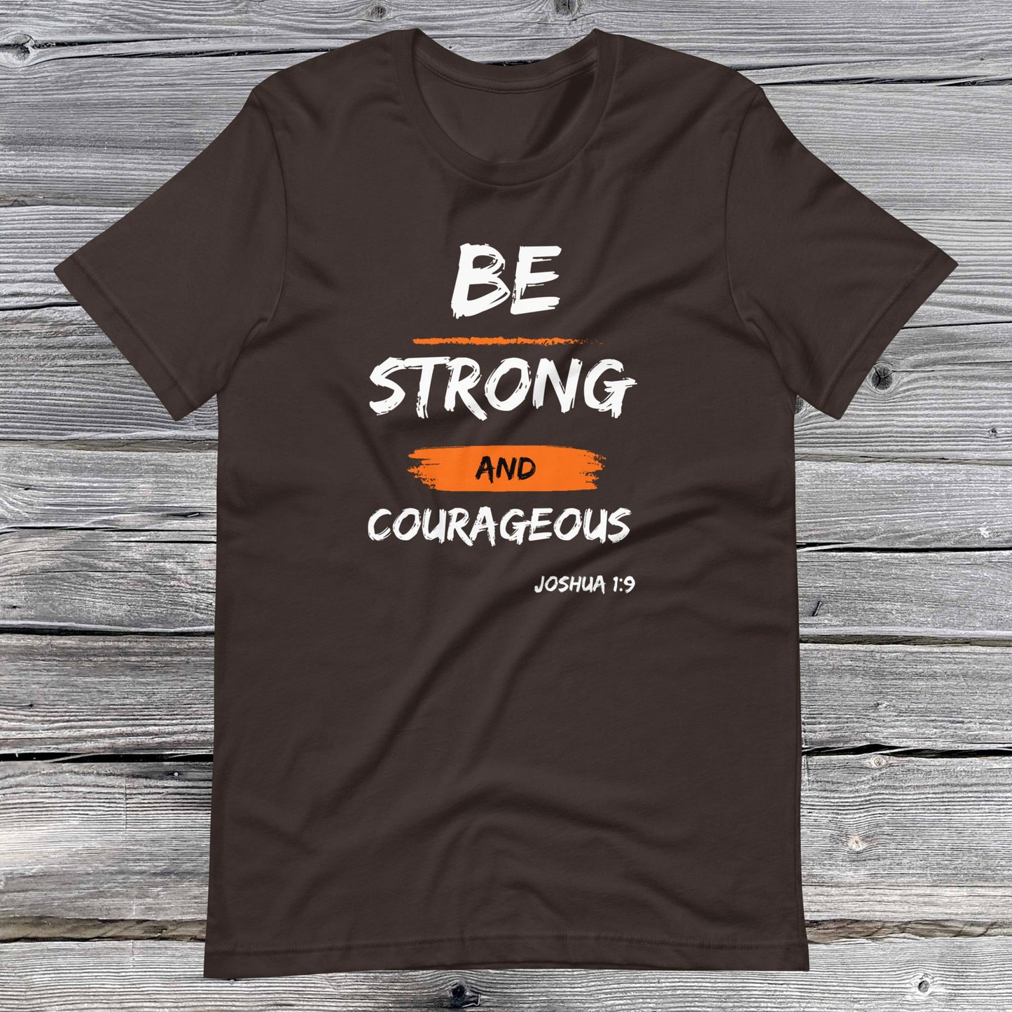 Joshua 1:9 Inspirational Unisex T-shirt