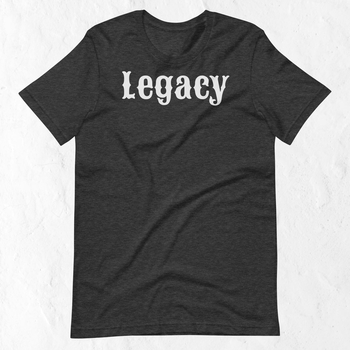 Legacy Motivational Unisex T-shirt