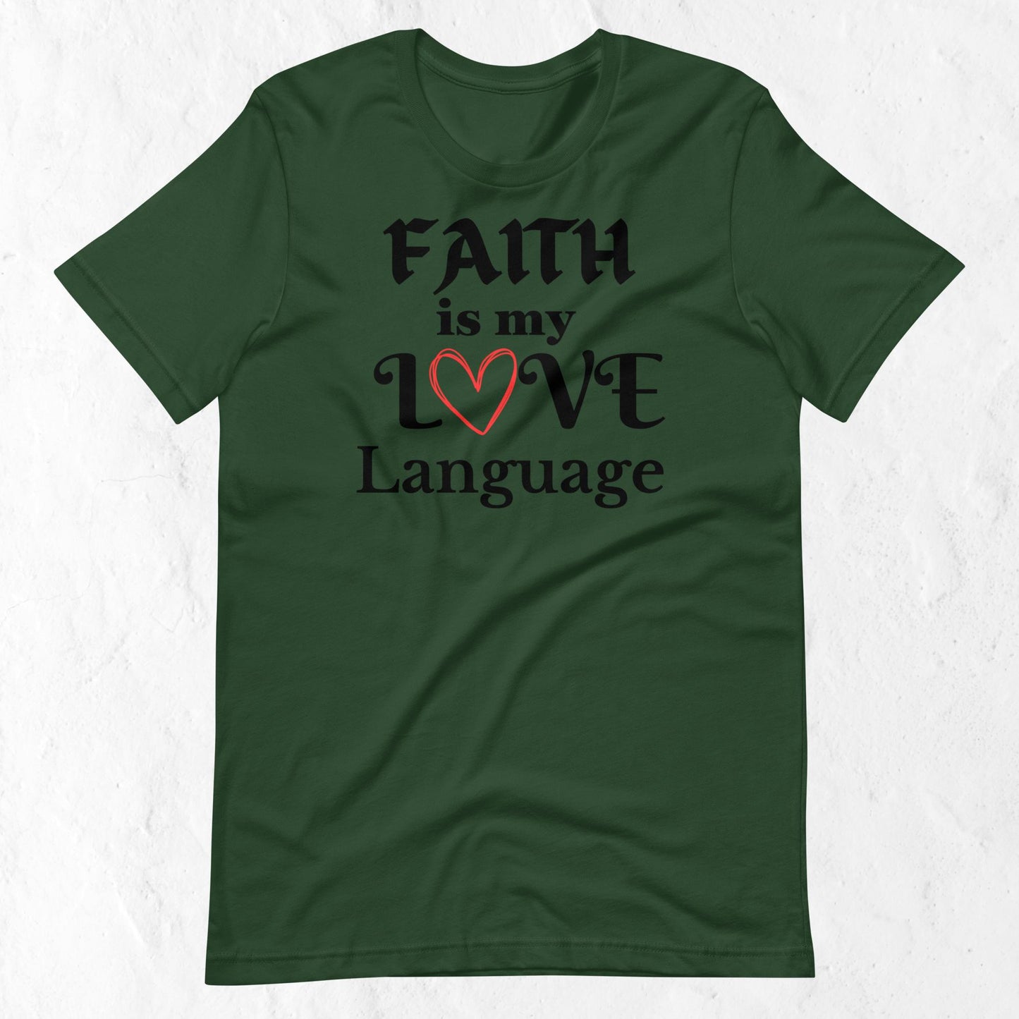 Women's Faith Love Language Inspirational T-shirt