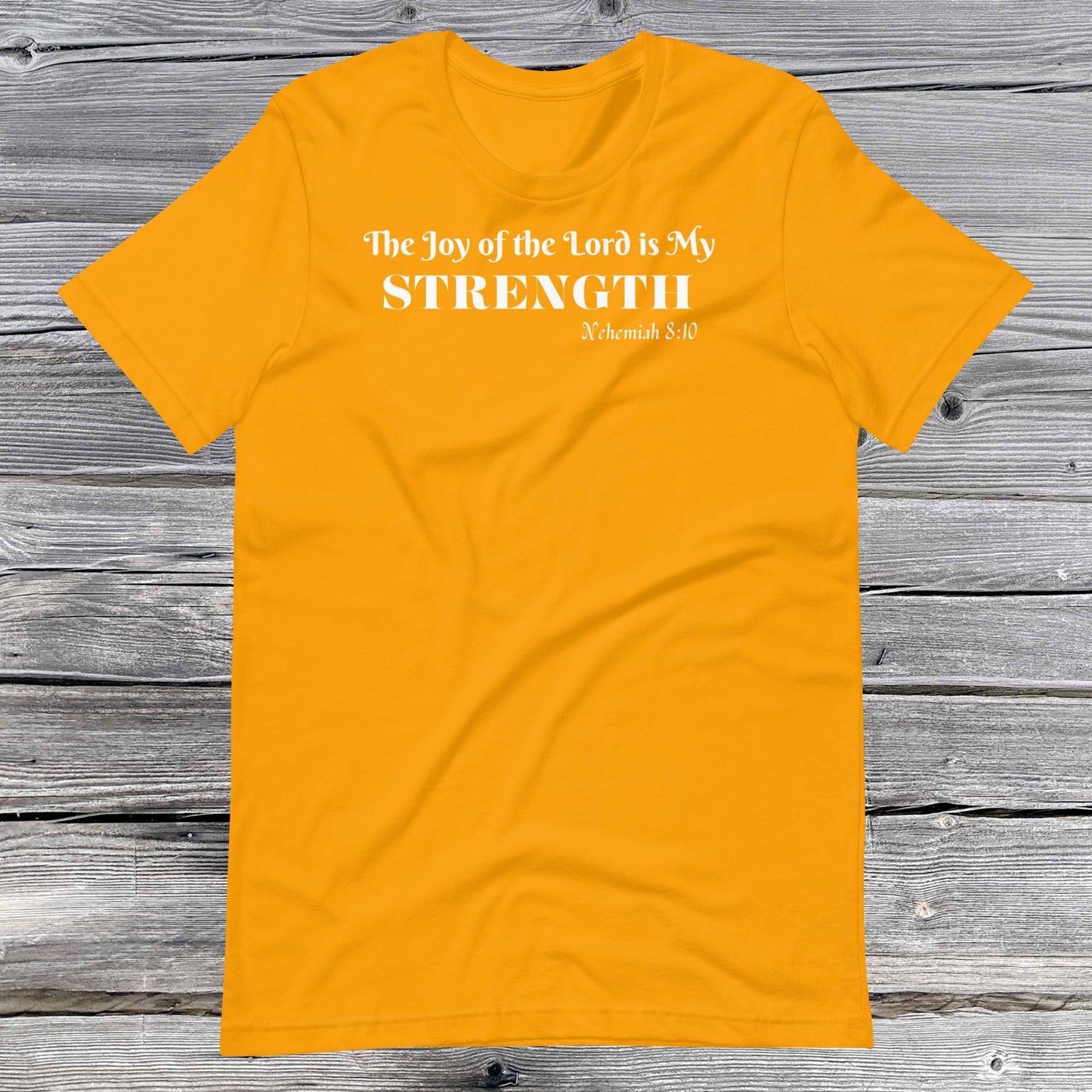 Nehemiah 8:10 Inspirational Unisex T-shirt