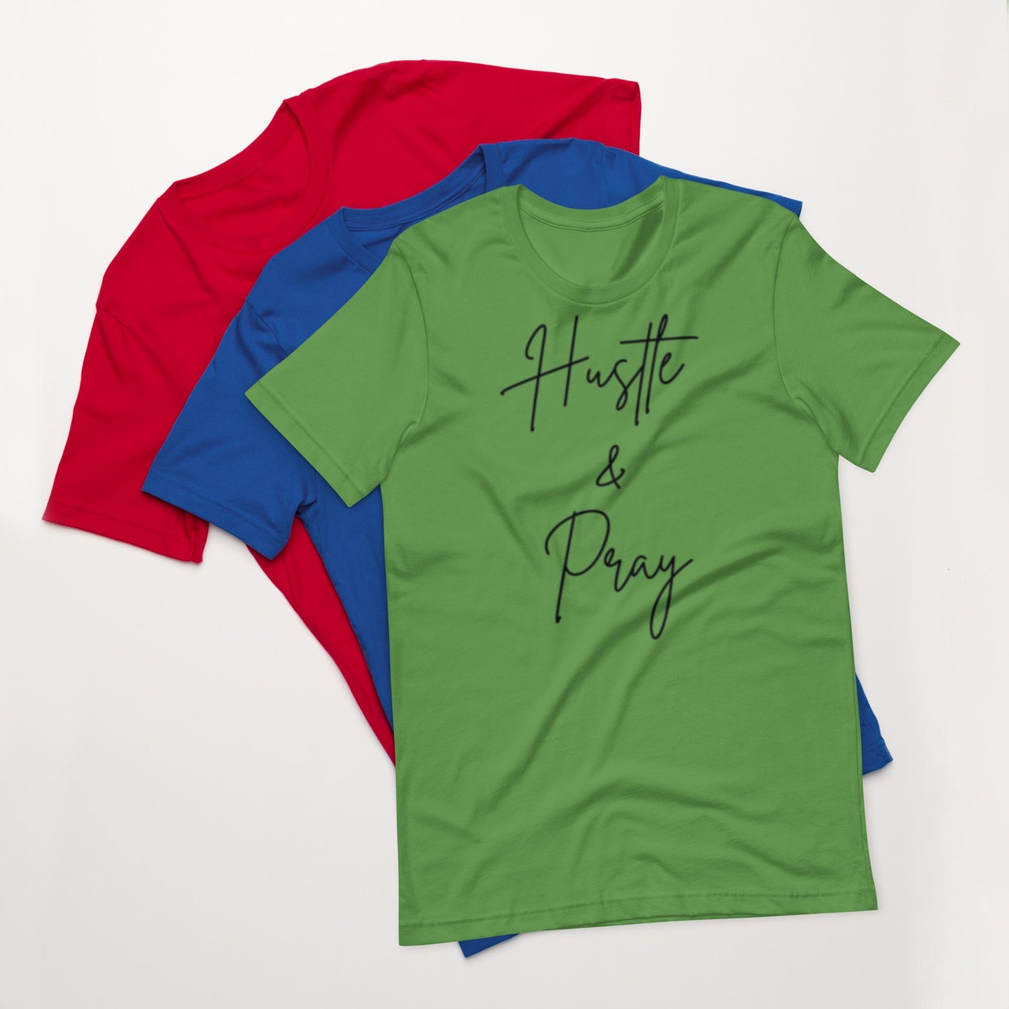 Hustle & Pray Motivational Unisex T-shirt