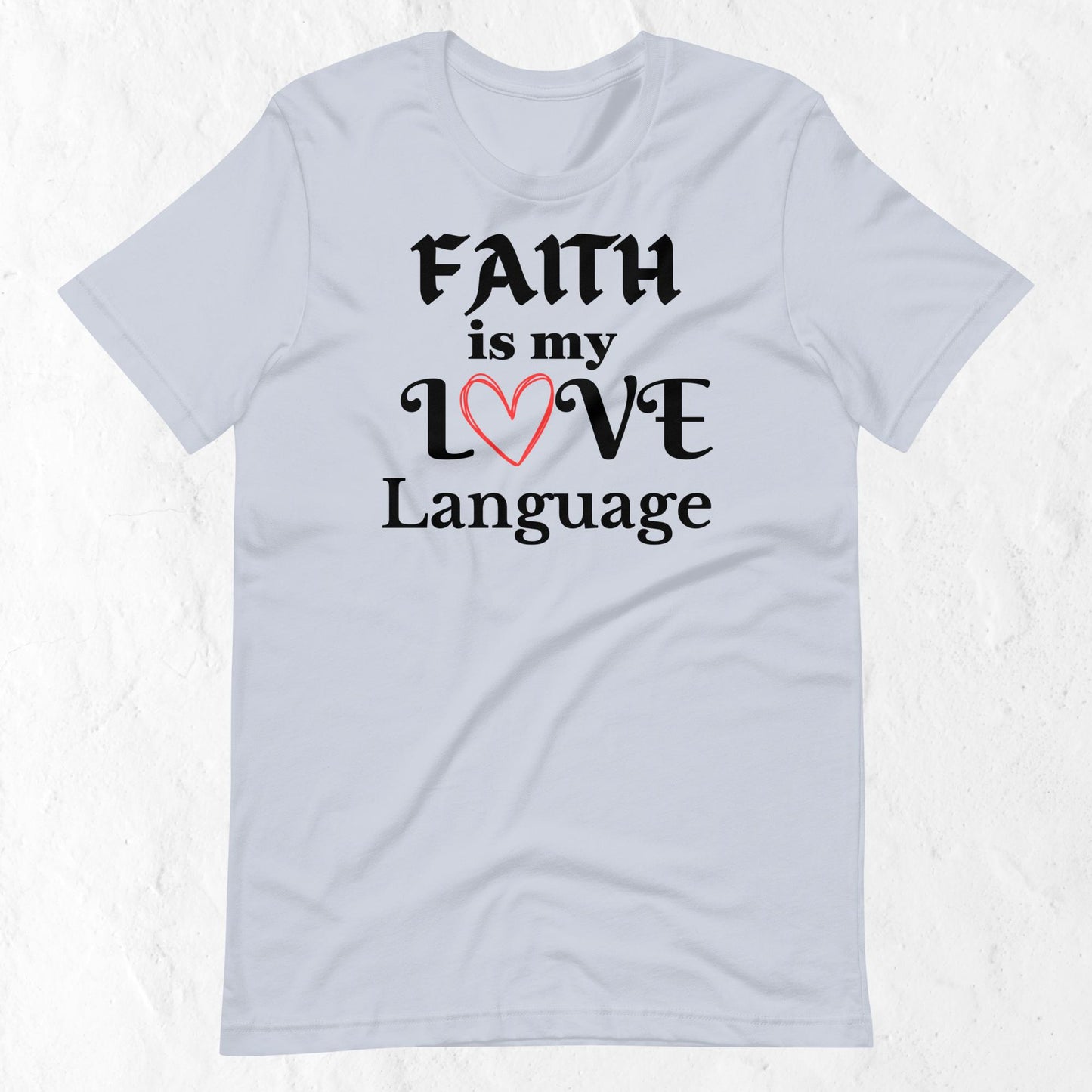 Women's Faith Love Language Inspirational T-shirt