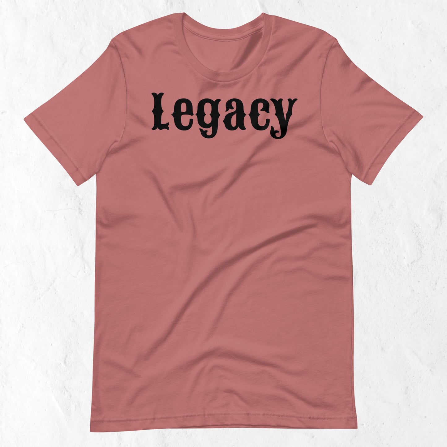 Legacy Motivational Unisex T-shirt