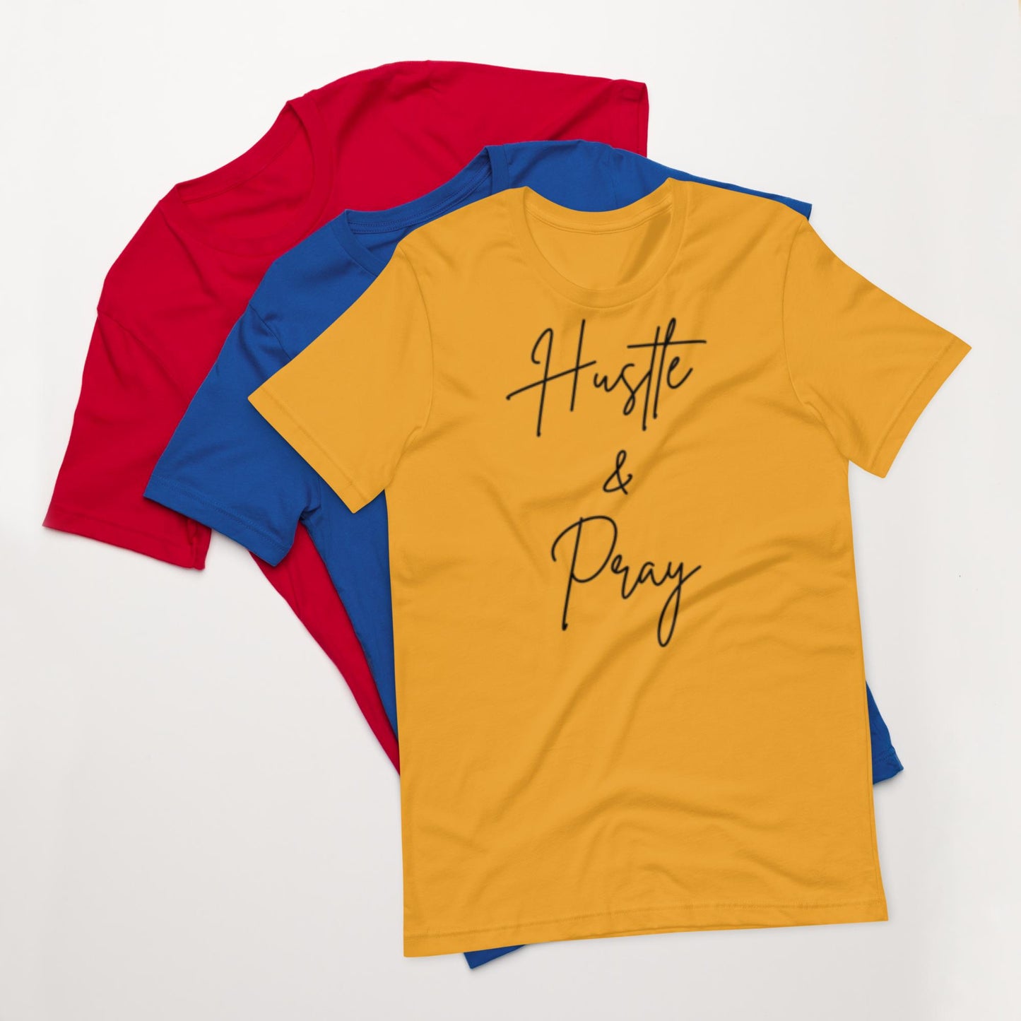 Hustle & Pray Motivational Unisex T-shirt