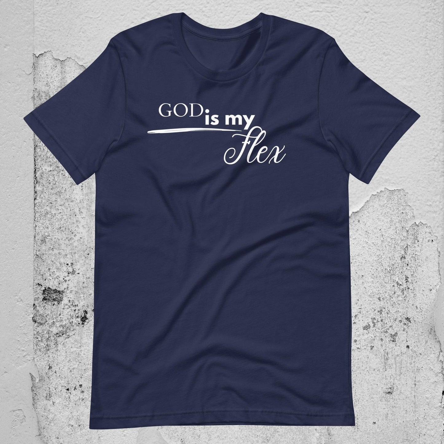 God is My Flex Unisex T-shirt