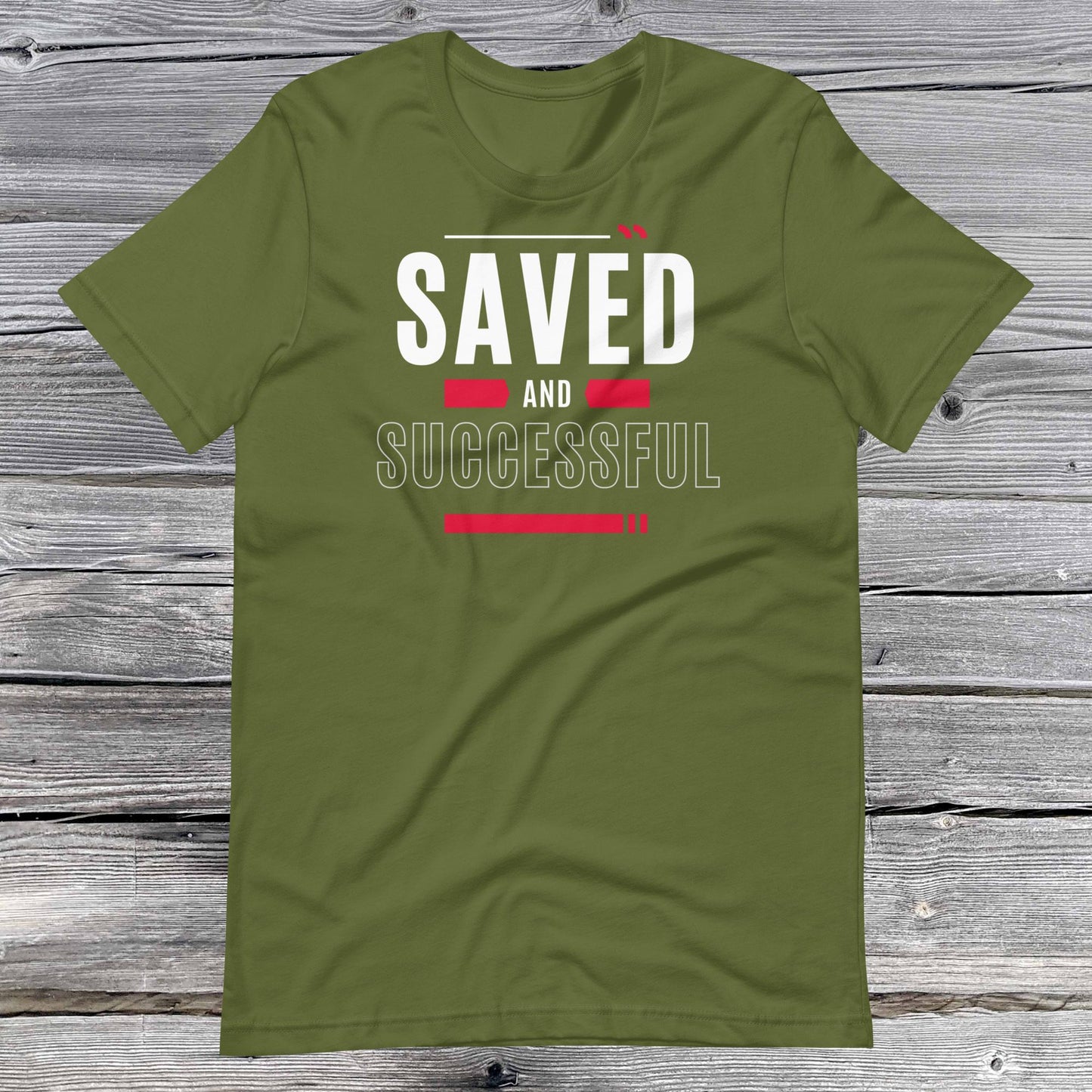 Saved and Successful Affirmative Unisex T-shirt