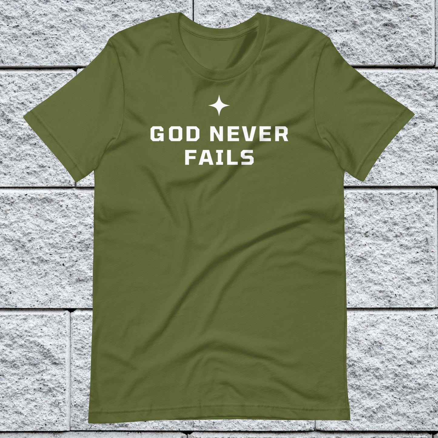 God Never Fails Motivational Unisex T-shirt