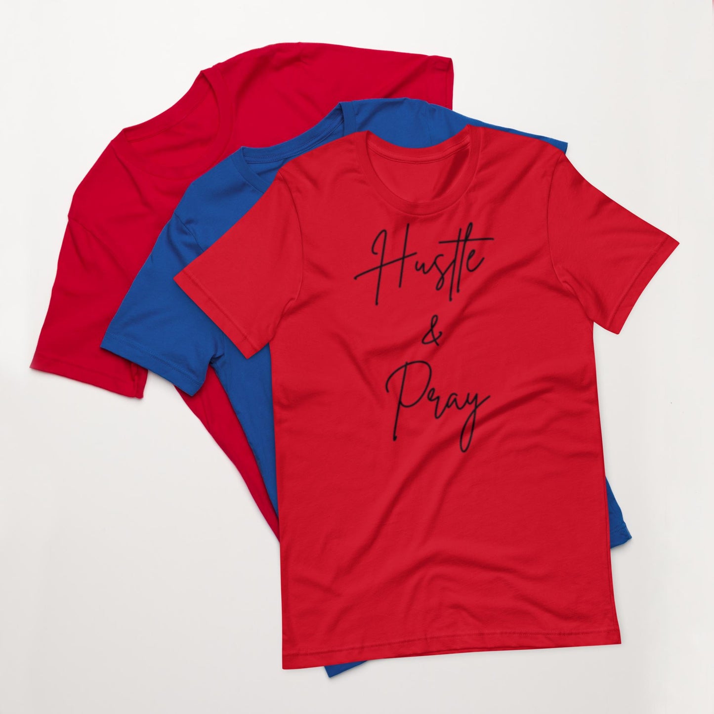 Hustle & Pray Motivational Unisex T-shirt