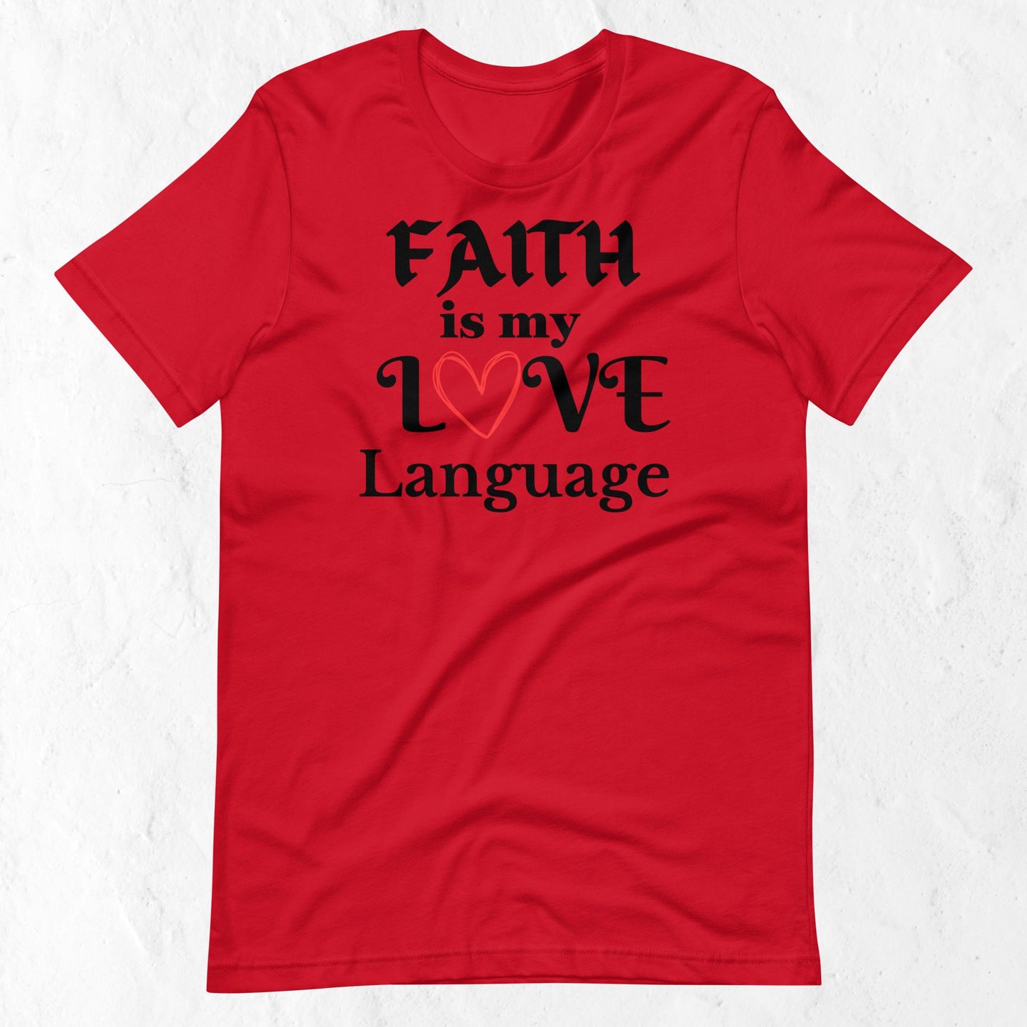 Women's Faith Love Language Inspirational T-shirt