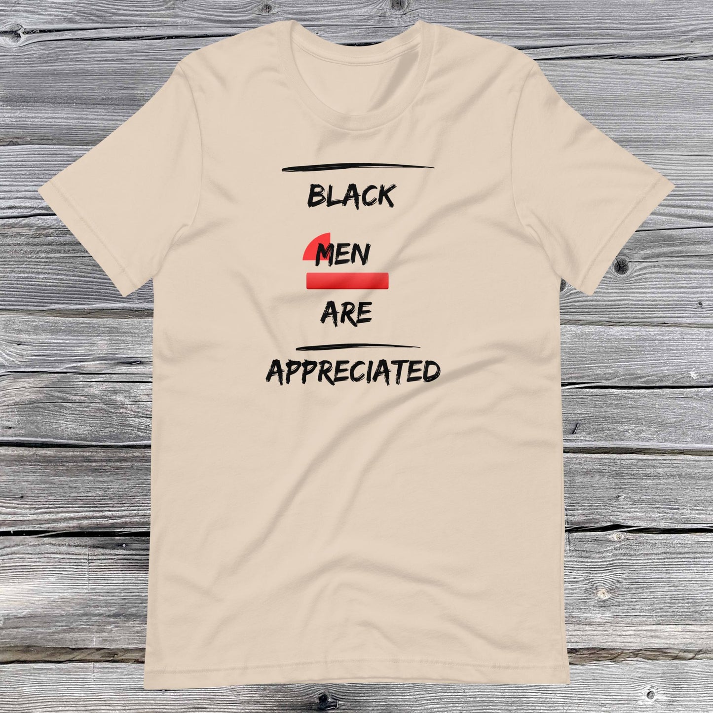 Black Men Appreciation Unisex T-shirt
