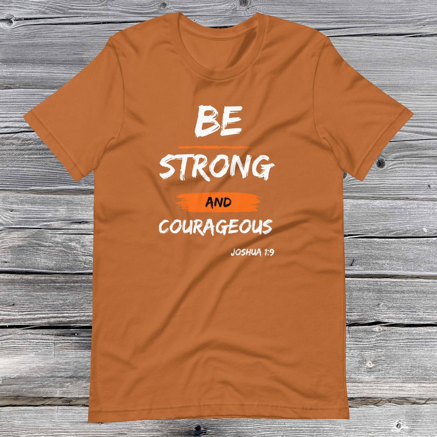 Joshua 1:9 Inspirational Unisex T-shirt