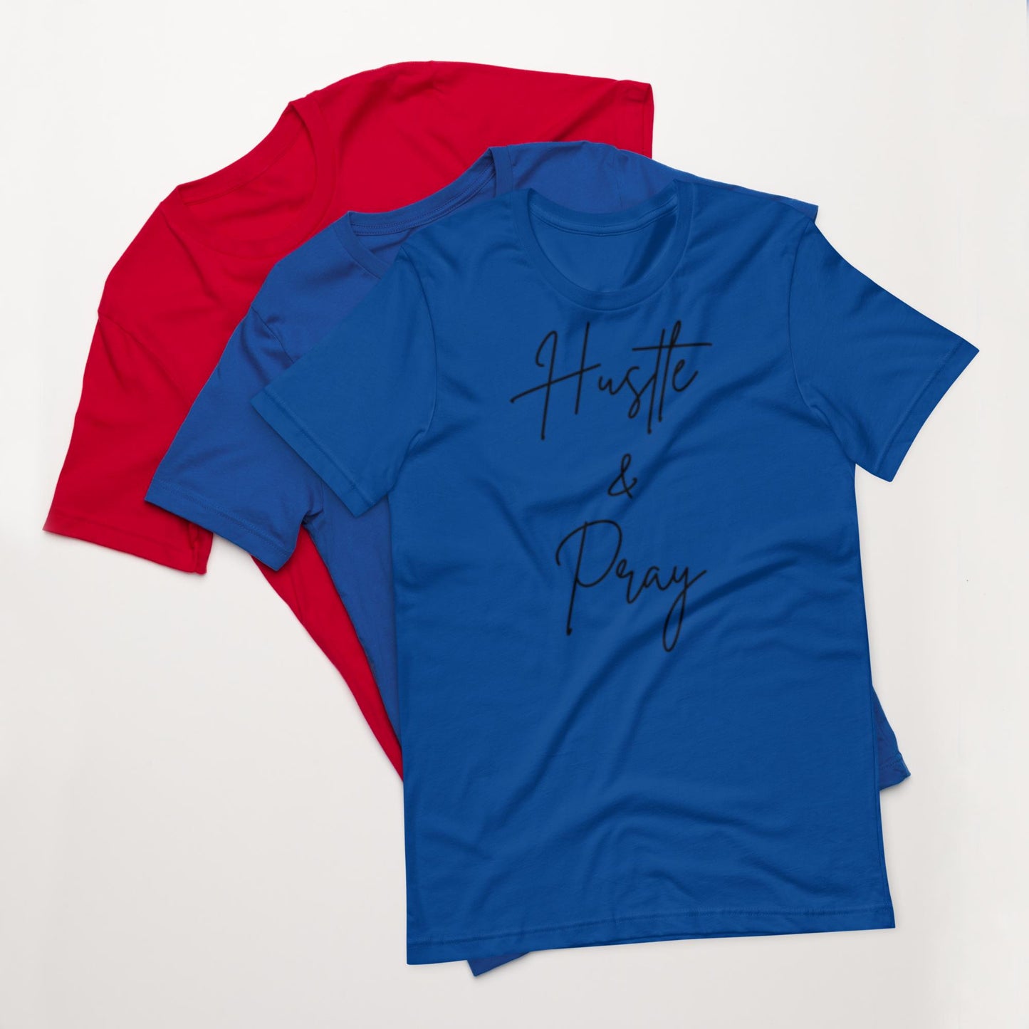 Hustle & Pray Motivational Unisex T-shirt