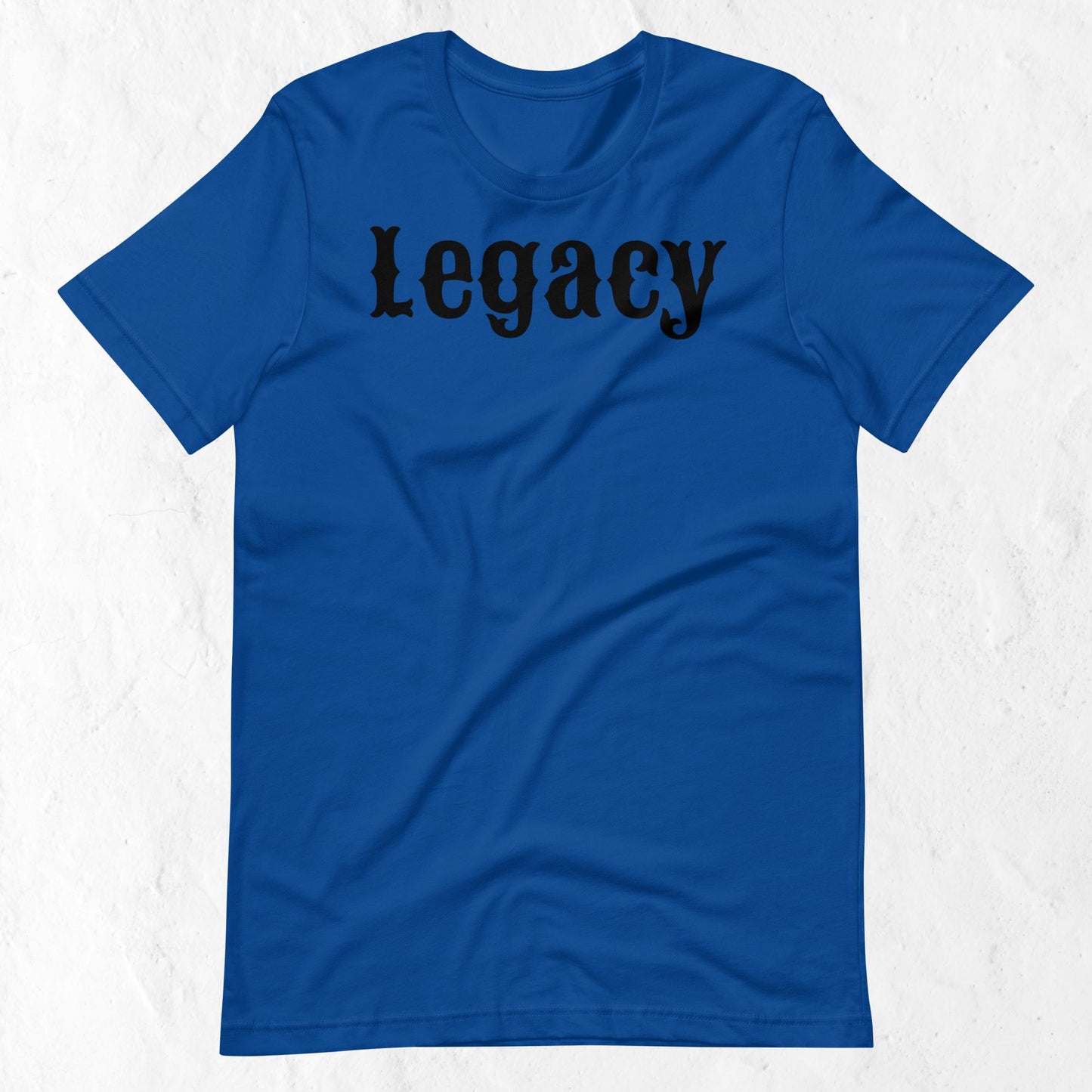 Legacy Motivational Unisex T-shirt