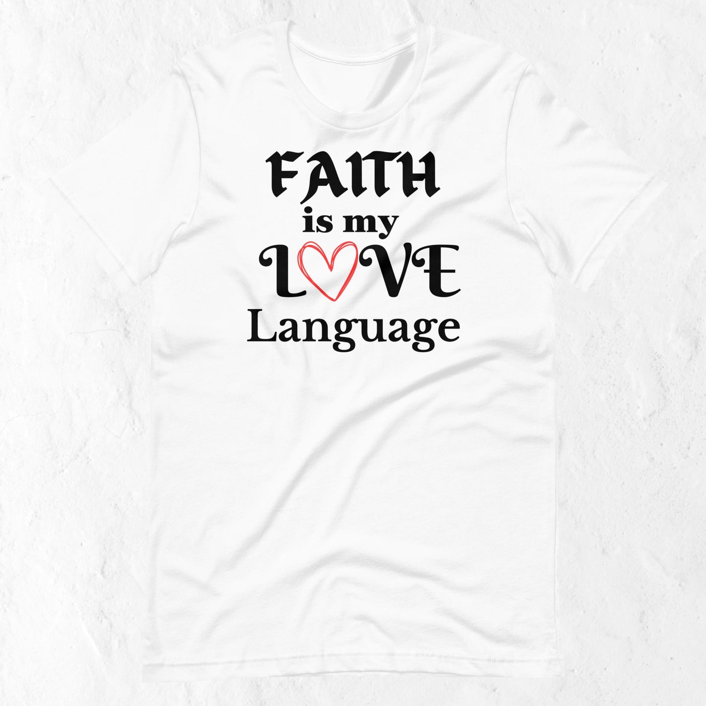 Women's Faith Love Language Inspirational T-shirt